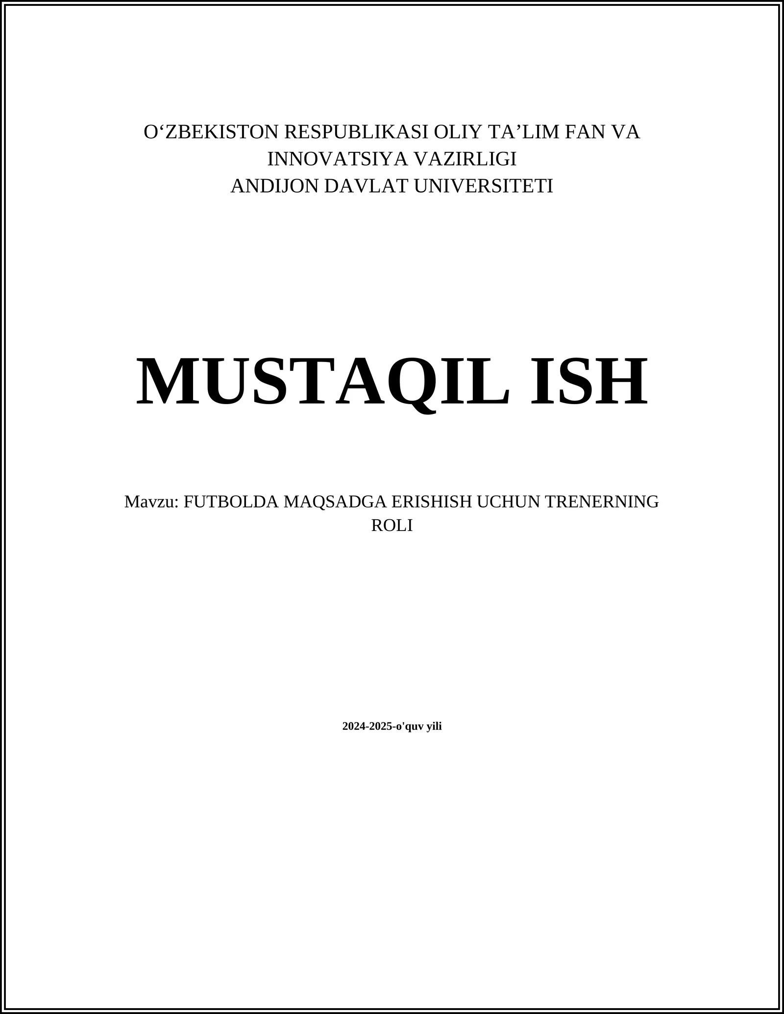 FUTBOLDA MAQSADGA ERISHISH UCHUN TRENERNING ROLI