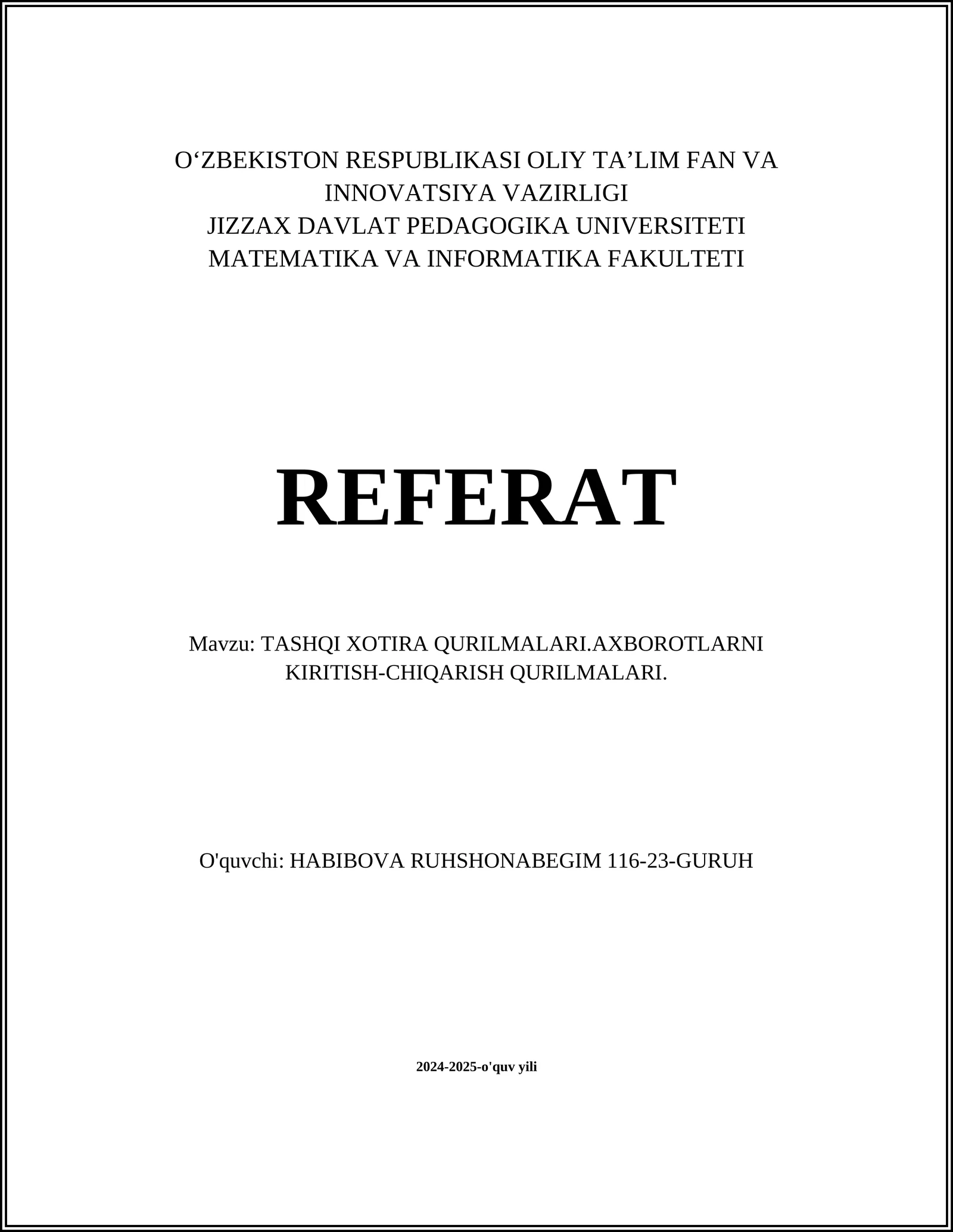 TASHQI XOTIRA QURILMALARI.AXBOROTLARNI KIRITISH-CHIQARISH QURILMALARI