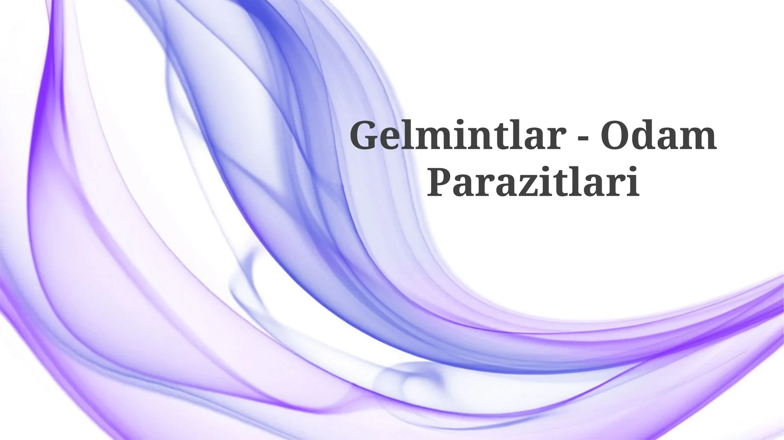 Gelmintlar -OdamParazitlari
