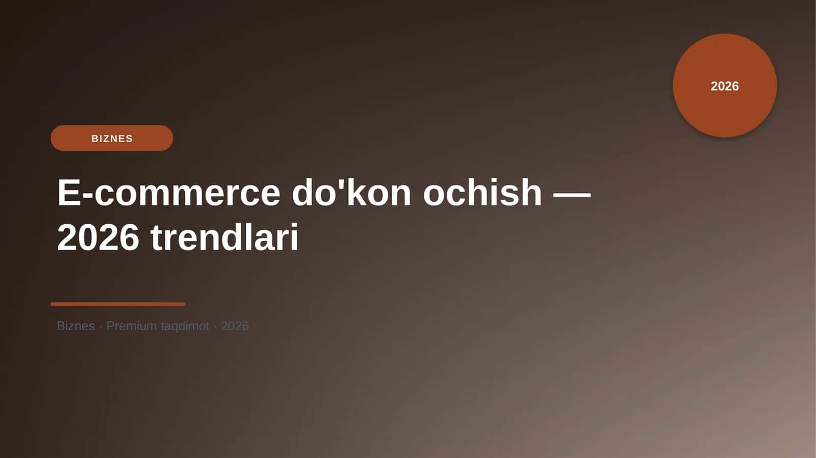 E-commerce do'kon ochish — 2026 trendlari