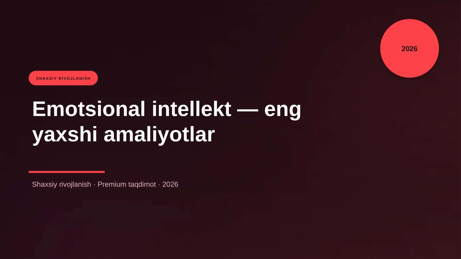 Emotsional intellekt — eng yaxshi amaliyotlar