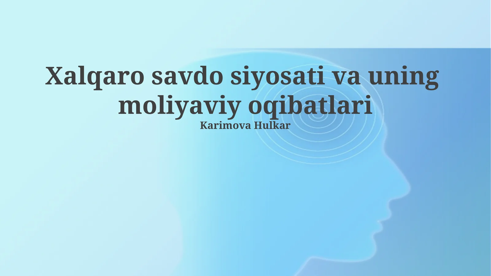 Xalqaro savdo siyosati va uning moliyaviy oqibatlari