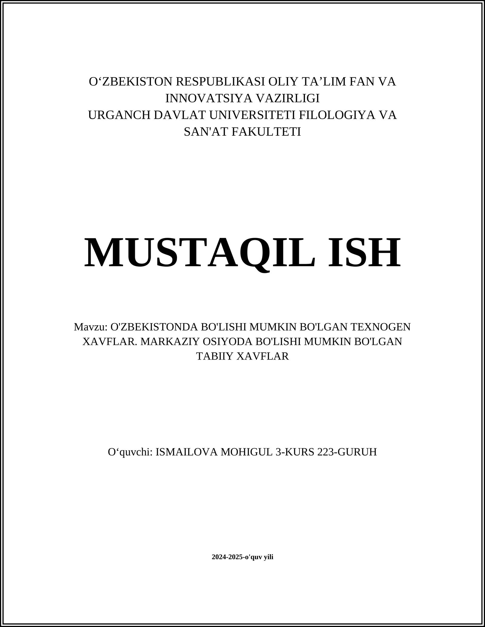O'ZBEKISTONDA BO'LISHI MUMKIN BO'LGAN TEXNOGEN XAVFLAR. MARKAZIY OSIYODA BO'LISHI MUMKIN BO'LGAN TABIIY XAVFLAR