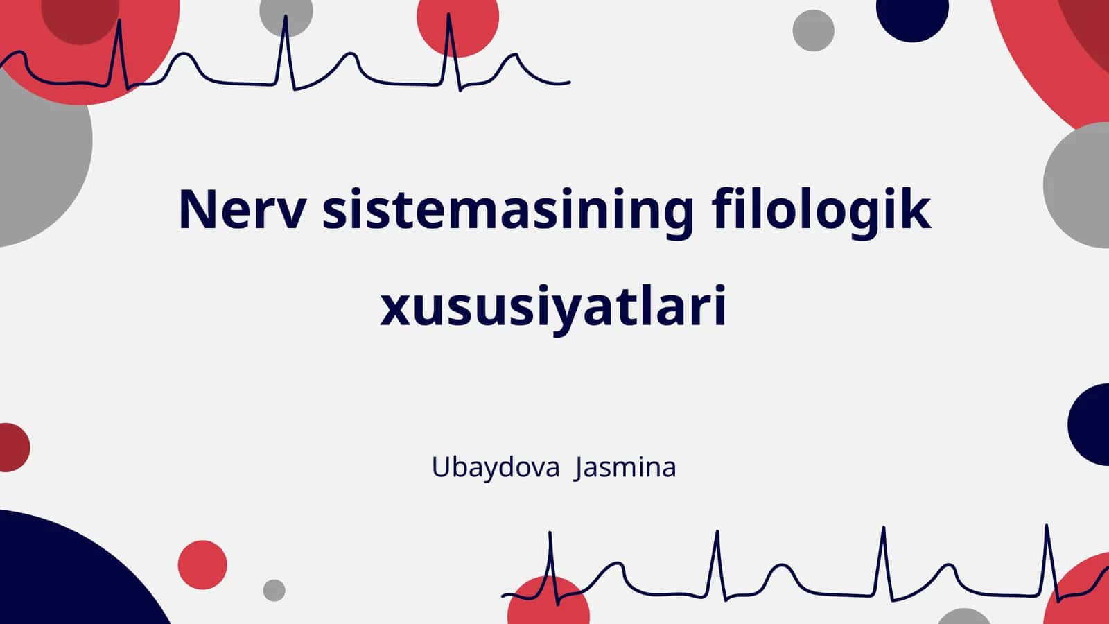Nerv sistemasining filologik xususiyatlari