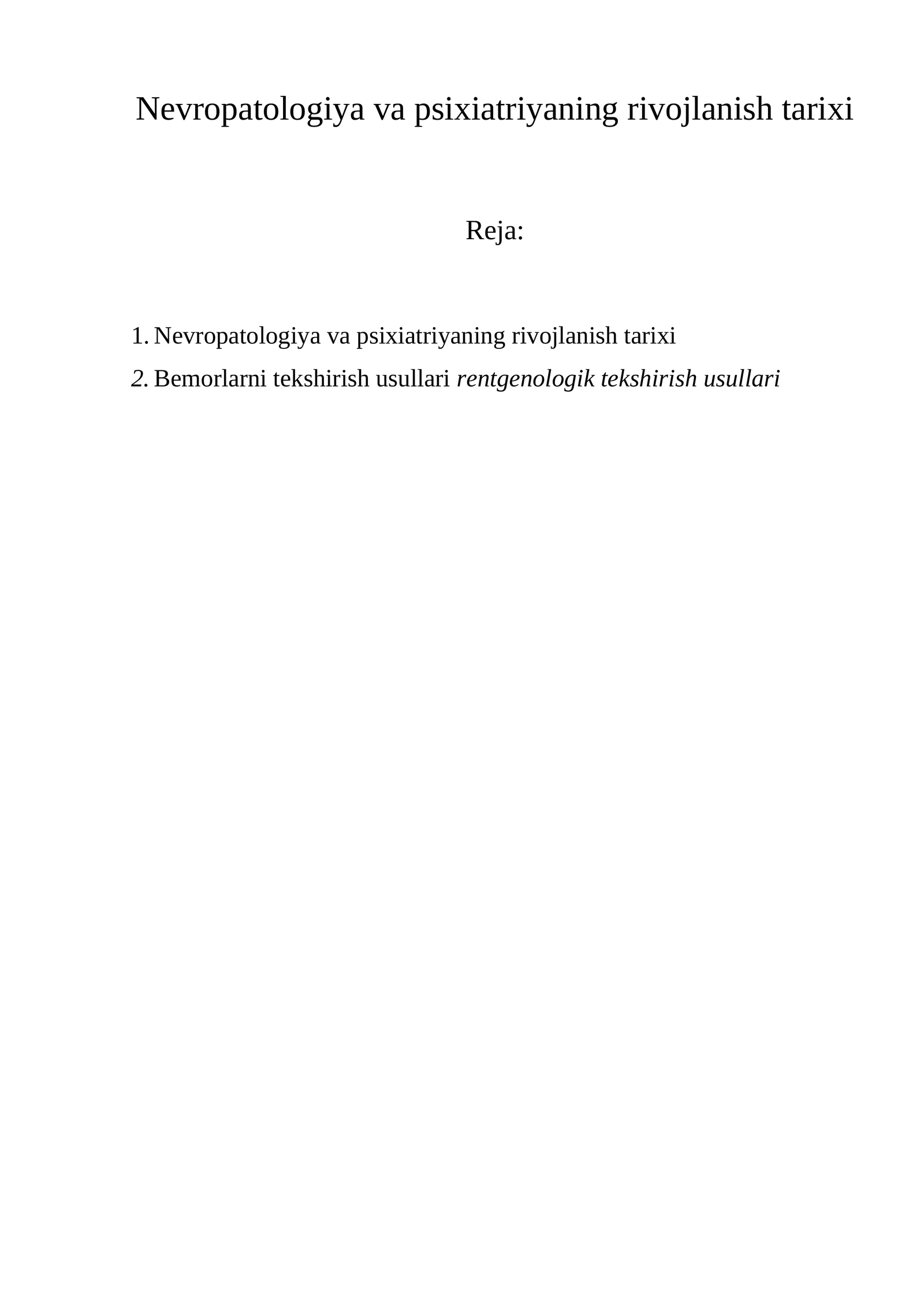 Nevropatologiya va psixiatriyaning rivojlanish tarixi