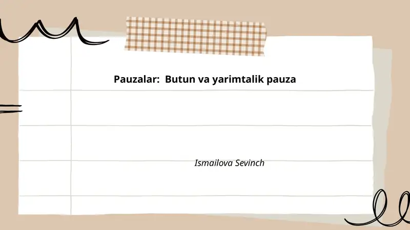 Pauzalar: Butun va yarimtalik pauza