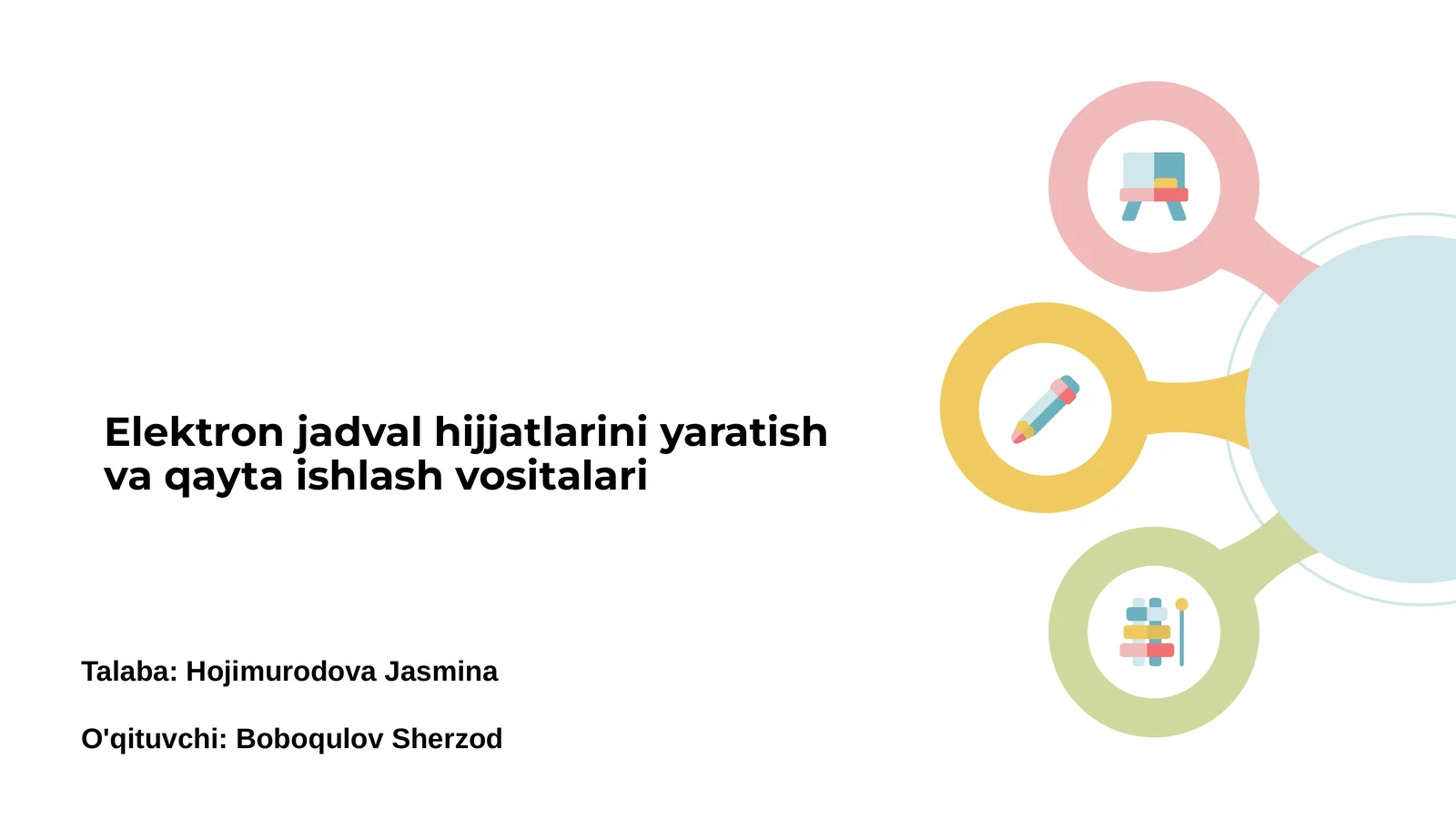 Elektron jadval hijjatlarini yaratish va qayta ishlash vositalari