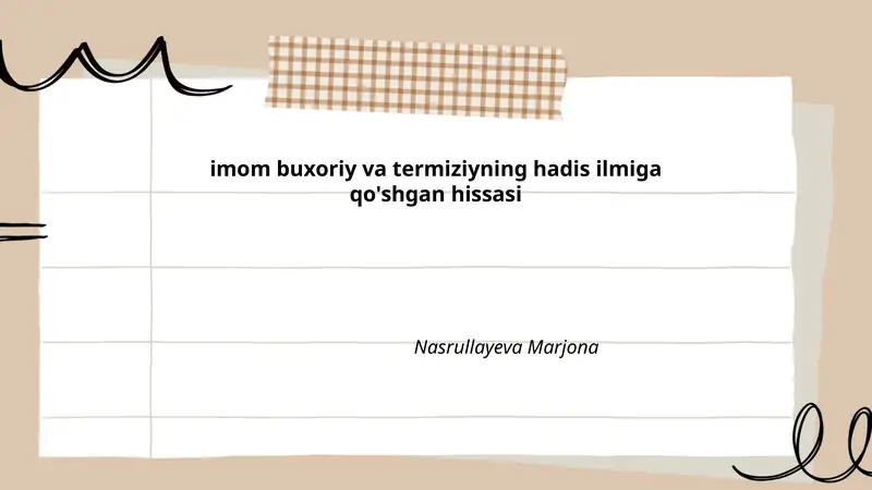 imom buxoriy va termiziyning hadis ilmiga qo'shgan hissasi