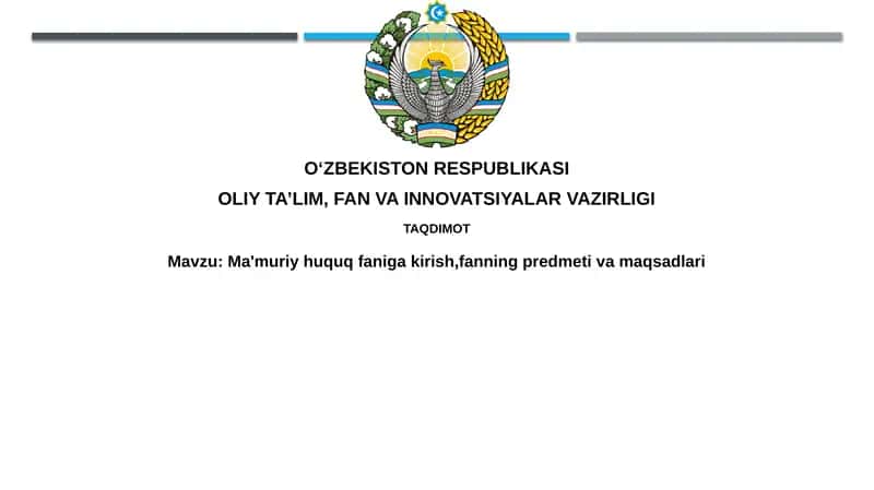 Ma'muriy huquq fanining sub'ektlari, ob'ektlari va vazifalari
