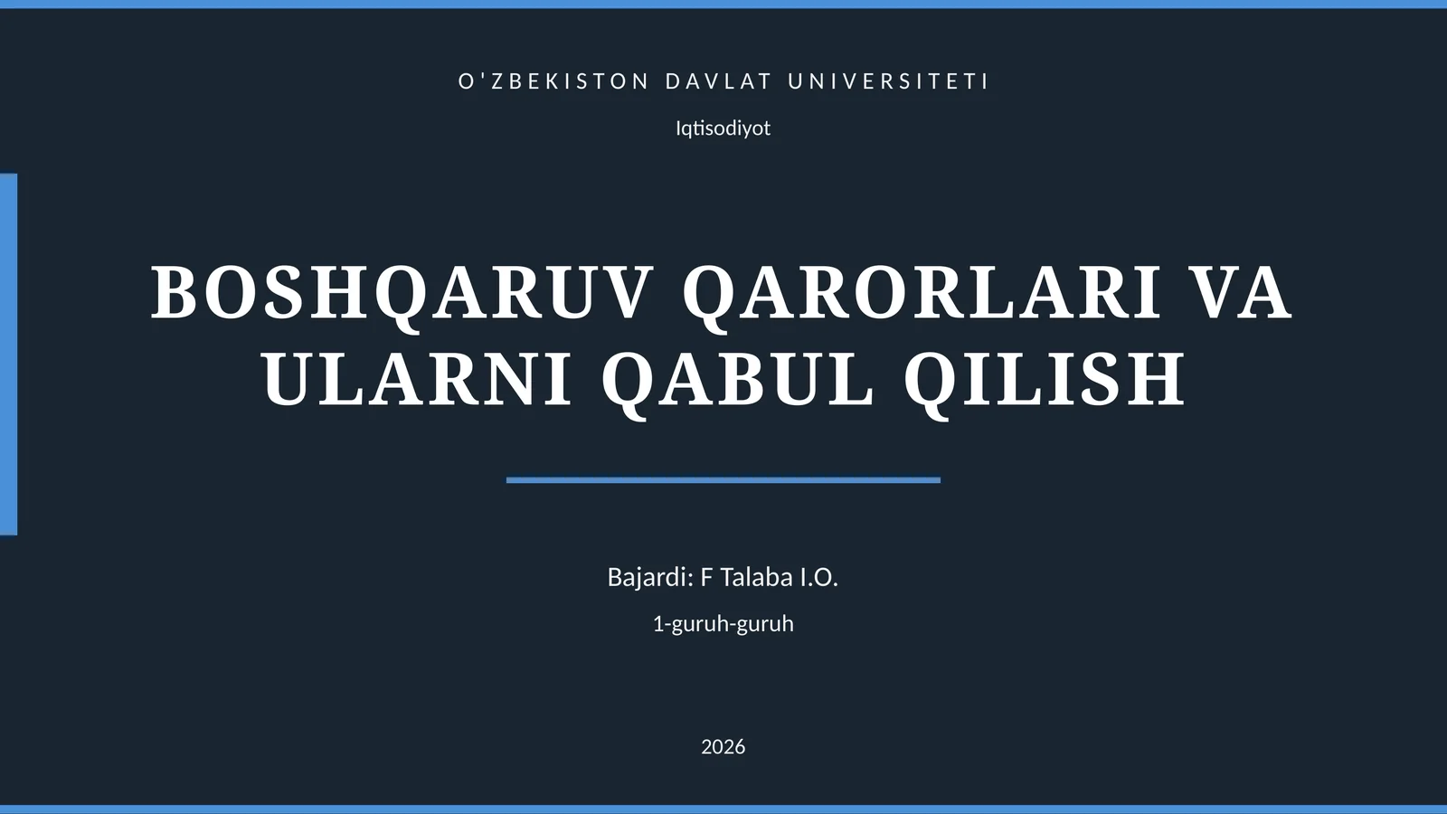 BOSHQARUV QARORLARI VA ULARNI QABUL QILISH