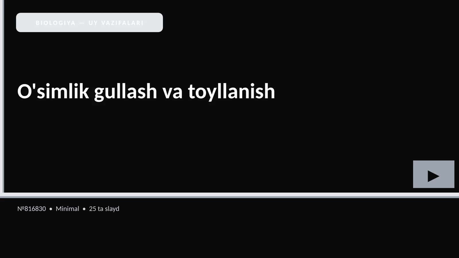 BIOLOGIYA — UY VAZIFALARI