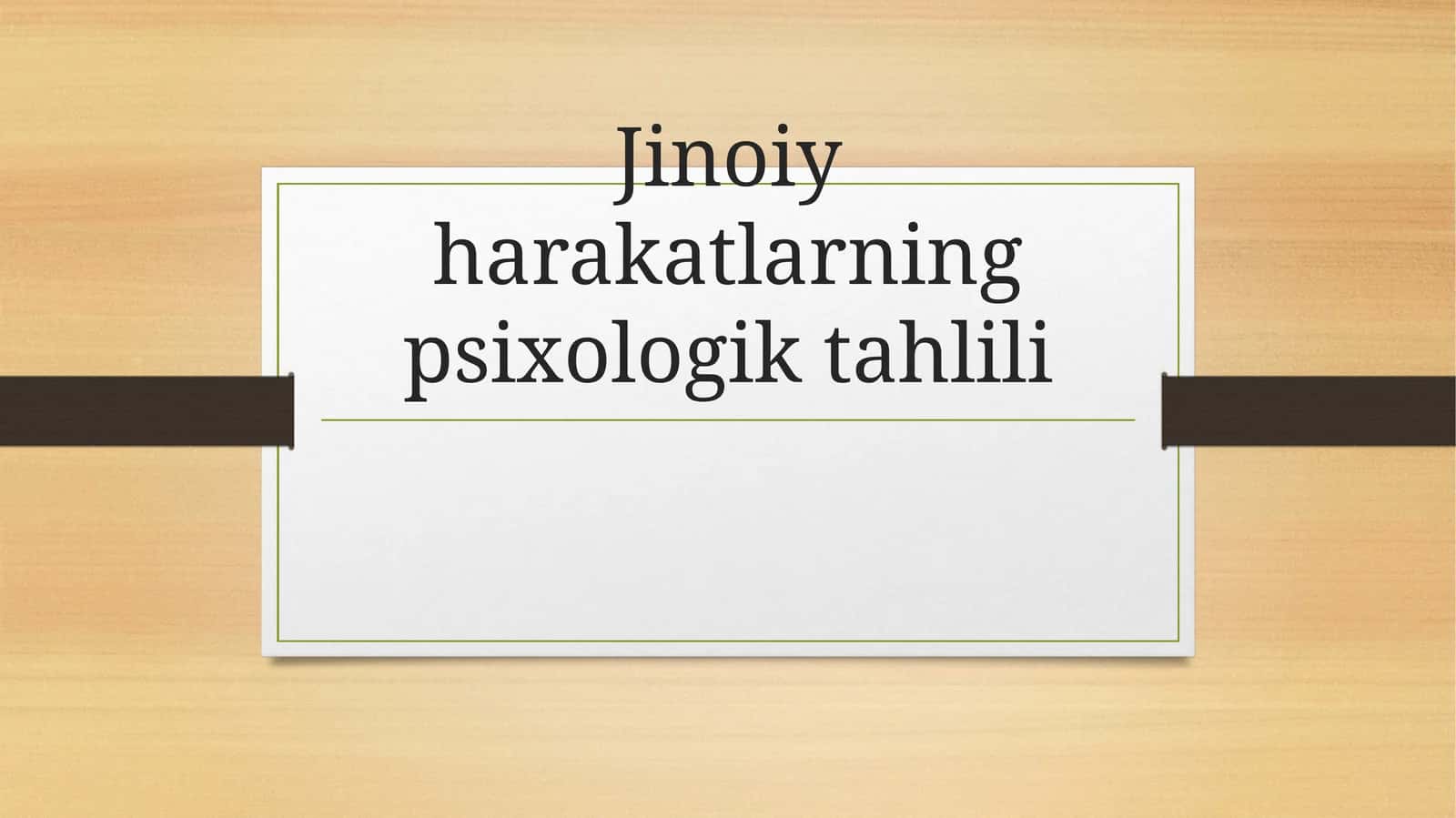 Jinoiy harakatlarning psixologik tahlili