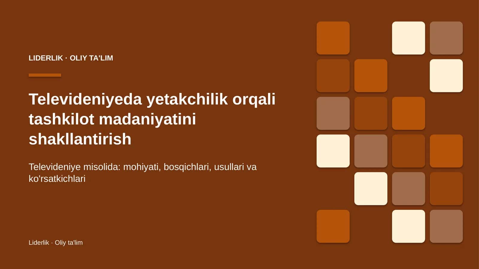 televideniyeda yetakchilik orqali tashkilot madaniyatini shakllantirish 5824