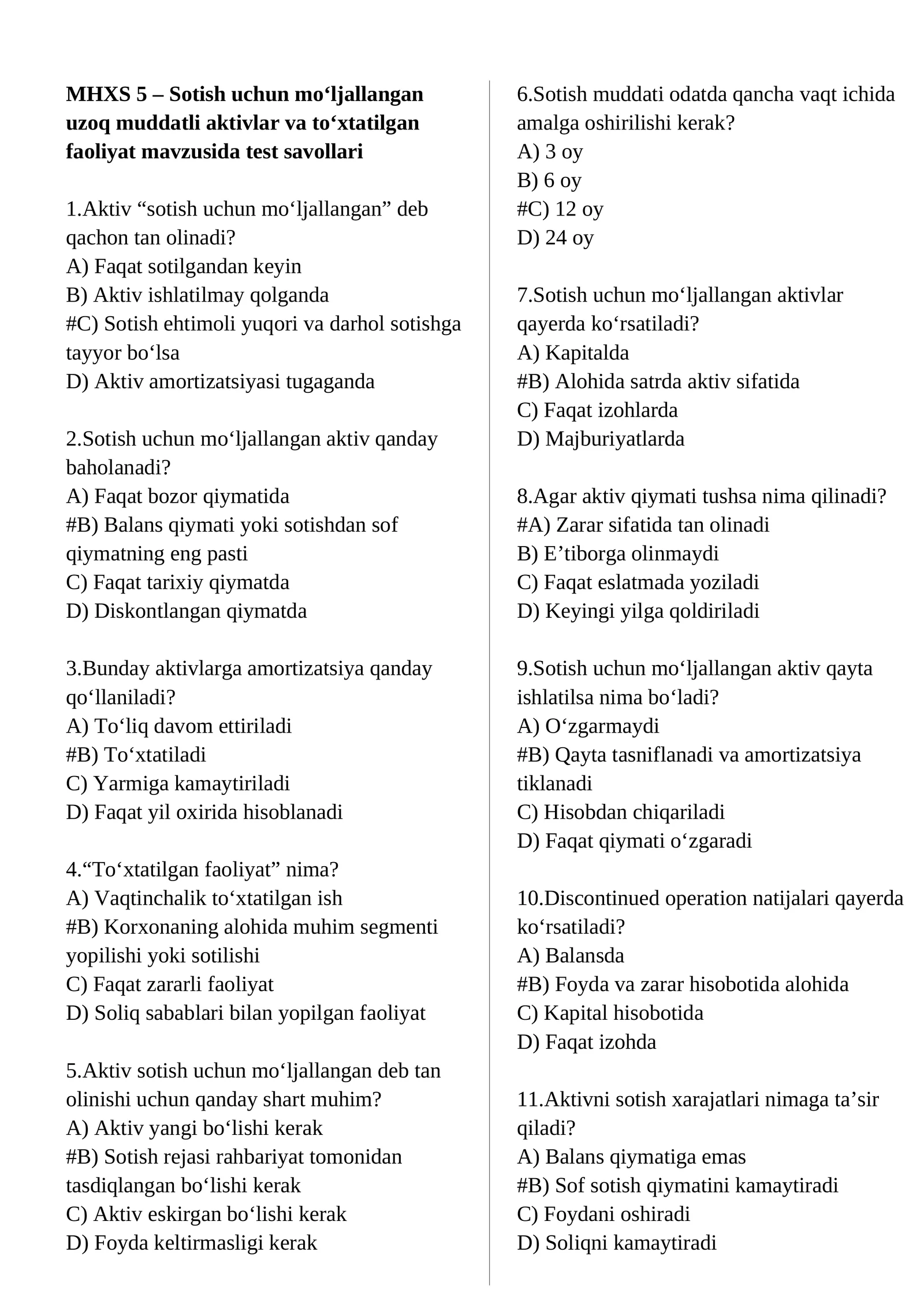 MHXS 5 – Sotish uchun mo‘ljallangan uzoq muddatli aktivlar va to‘xtatilgan faoliyat mavzusida test savollari