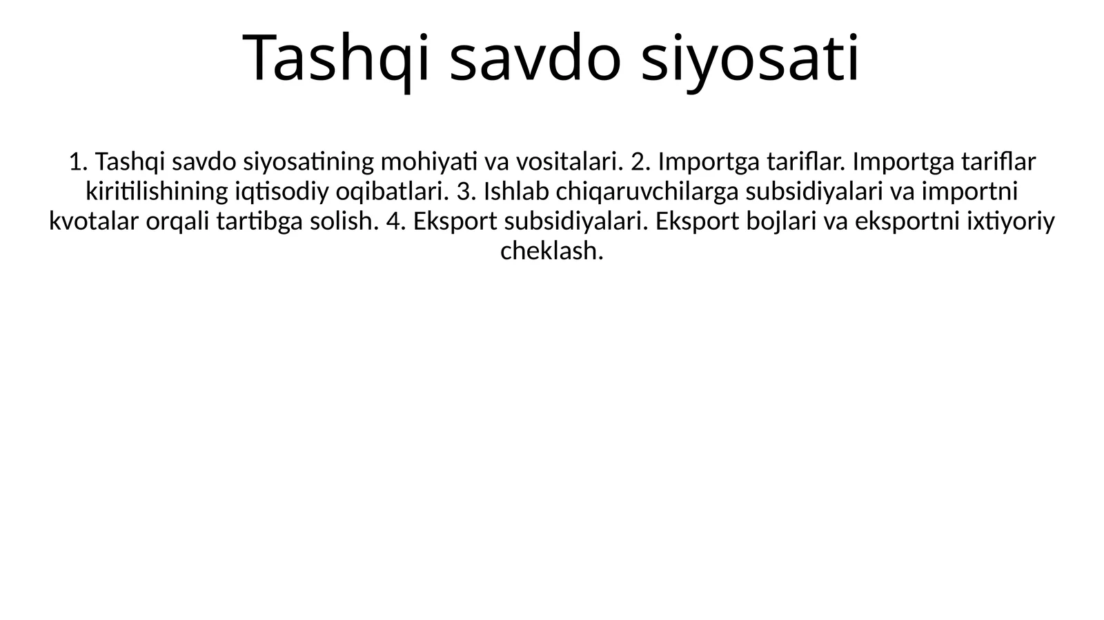 Tashqi savdo siyosati