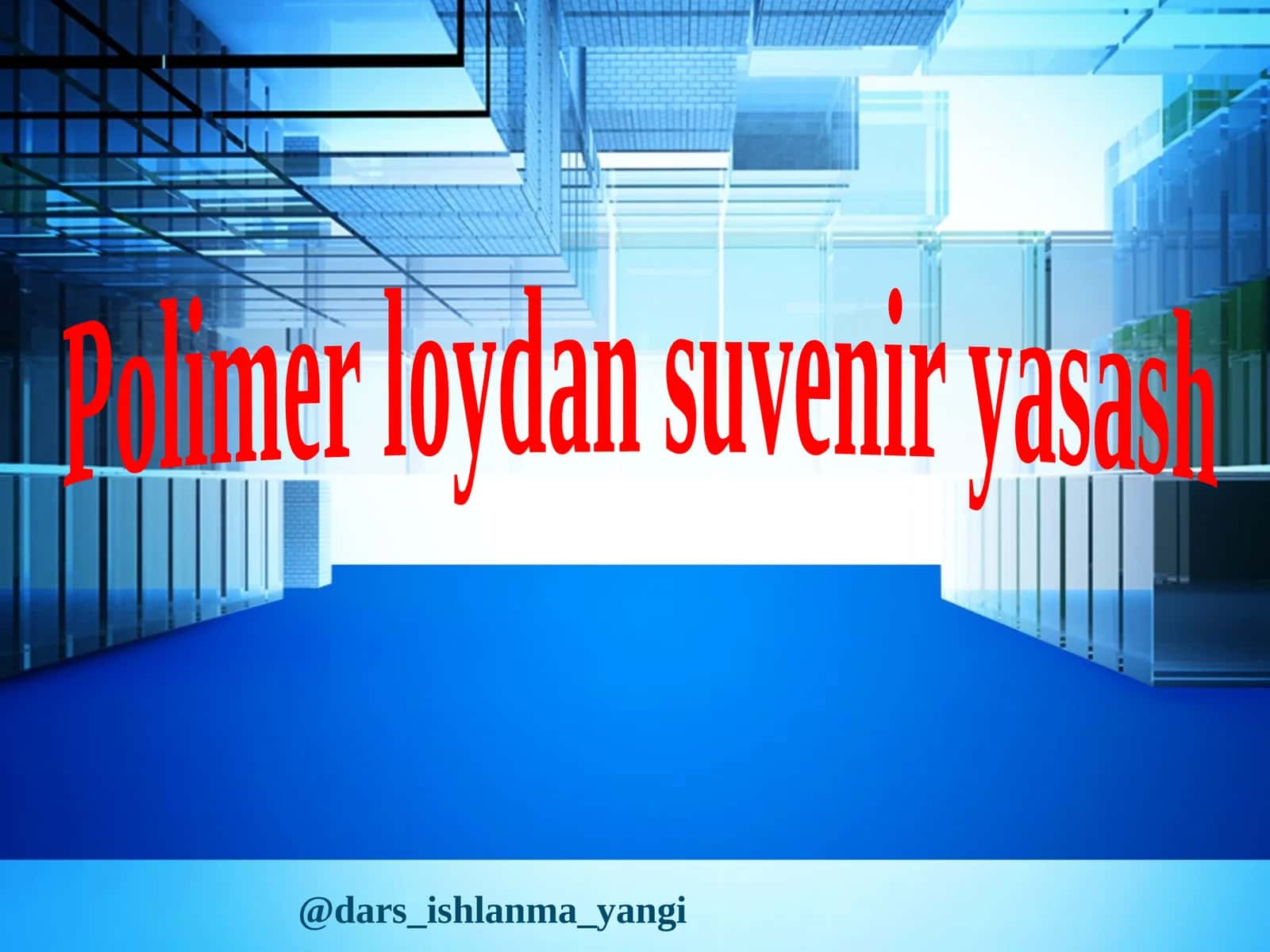Polimerloydan suvenirlar asash