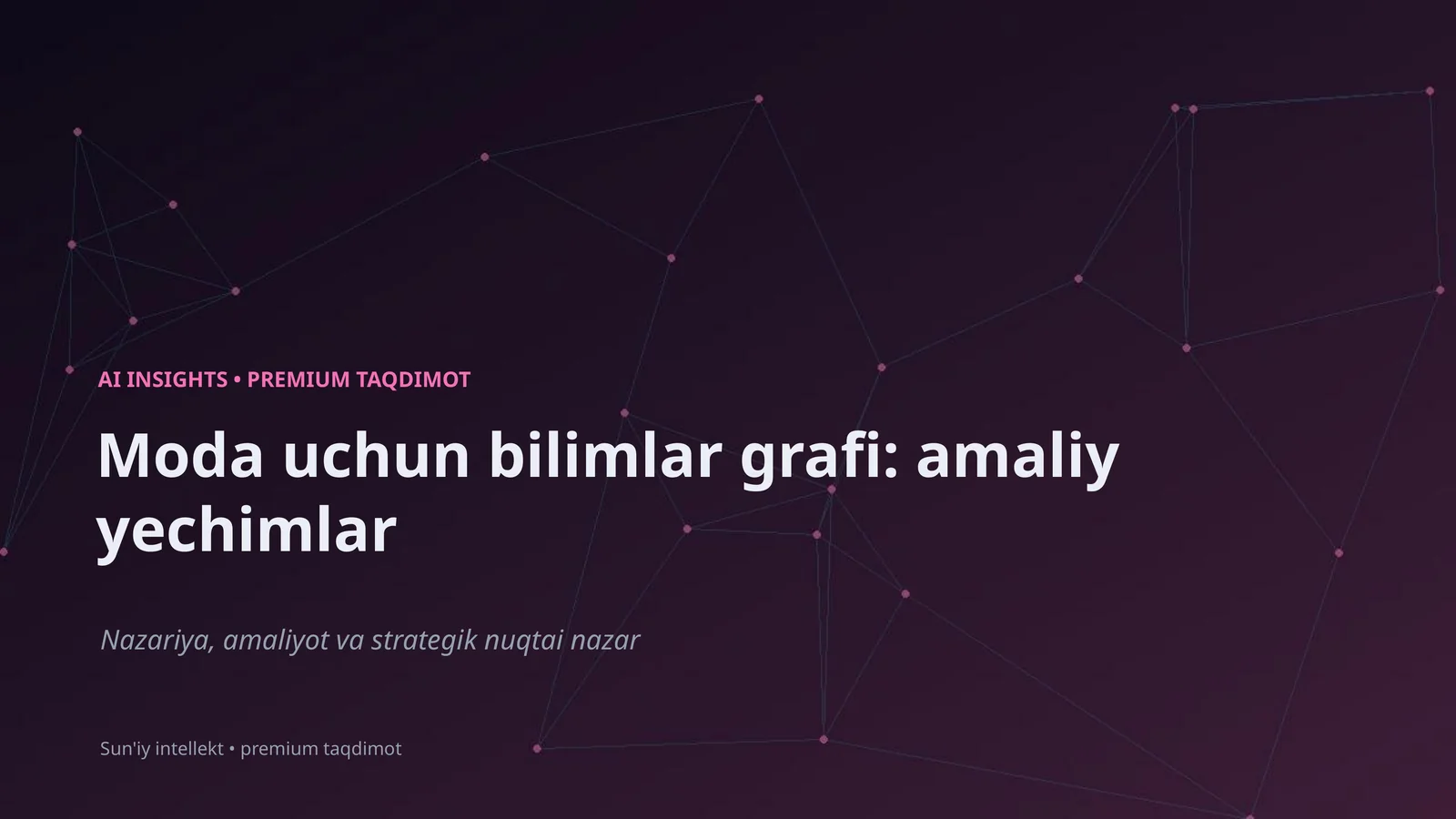 AI INSIGHTS • PREMIUM TAQDIMOT