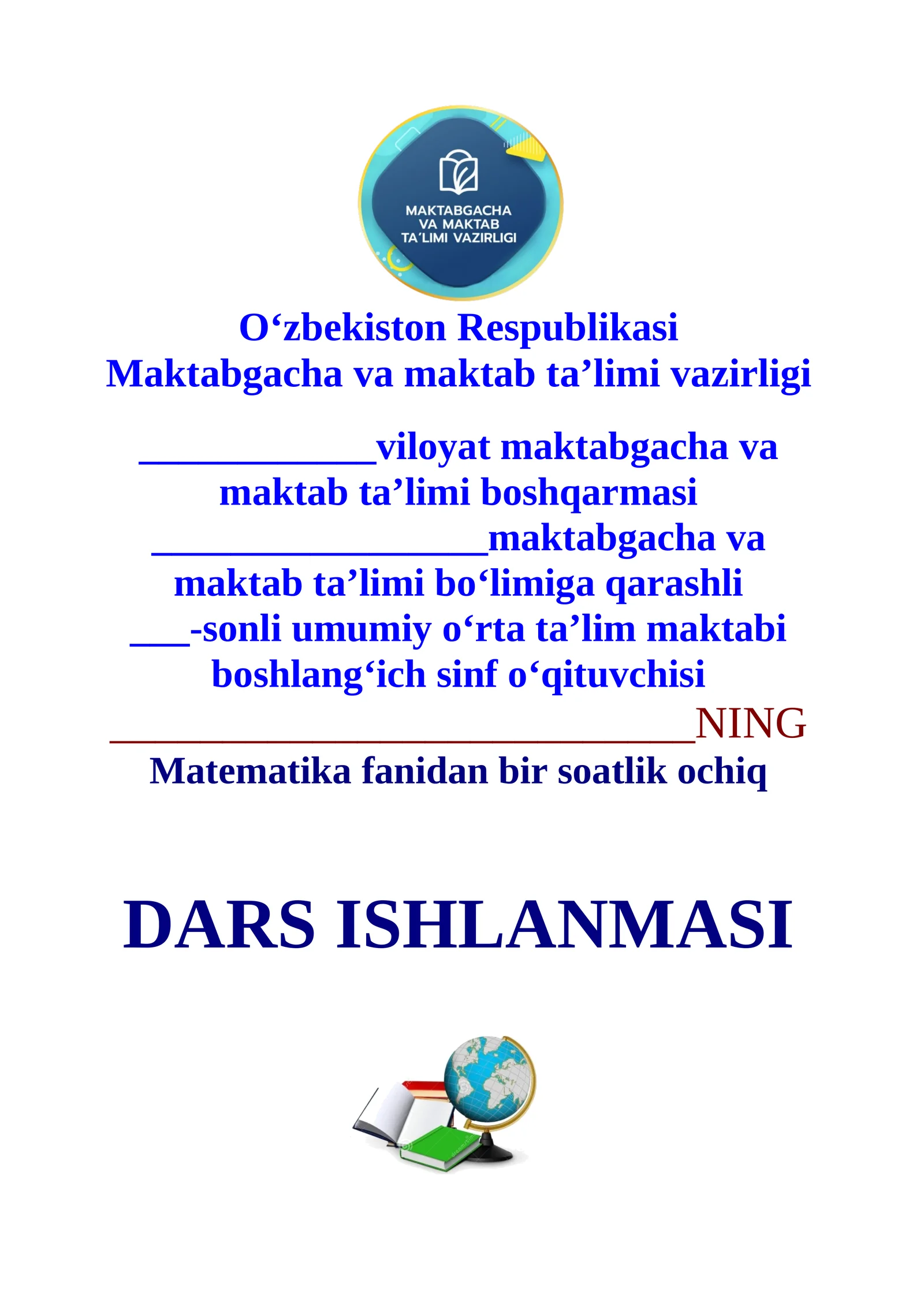 3-sinf matematika fanidan Son o‘qidan foydalanib, bir xil maxrajli to‘g‘ri kasrlarni qo‘shish va ayirish dars ishlanmasi