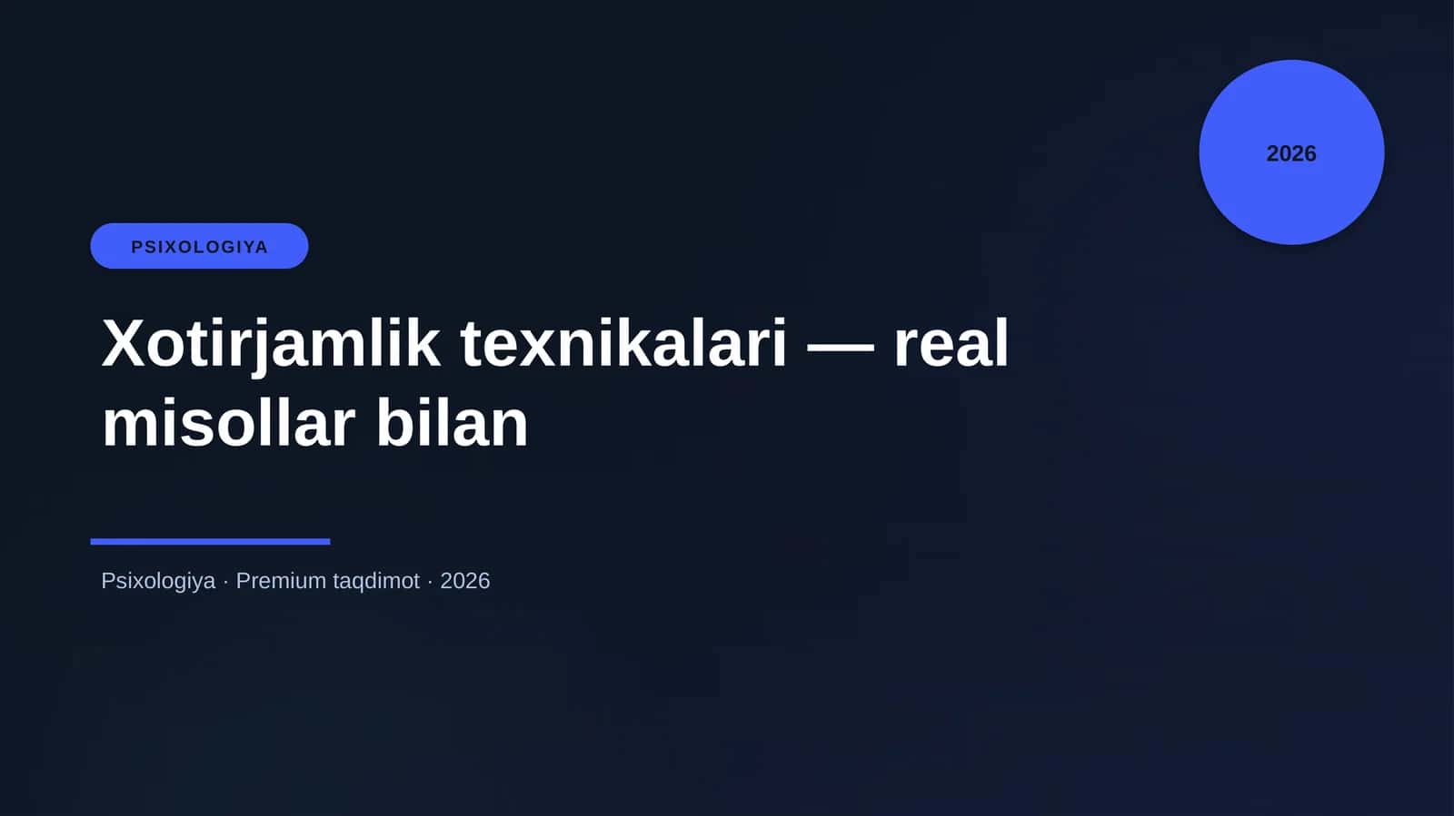 Xotirjamlik texnikalari — real misollar bilan