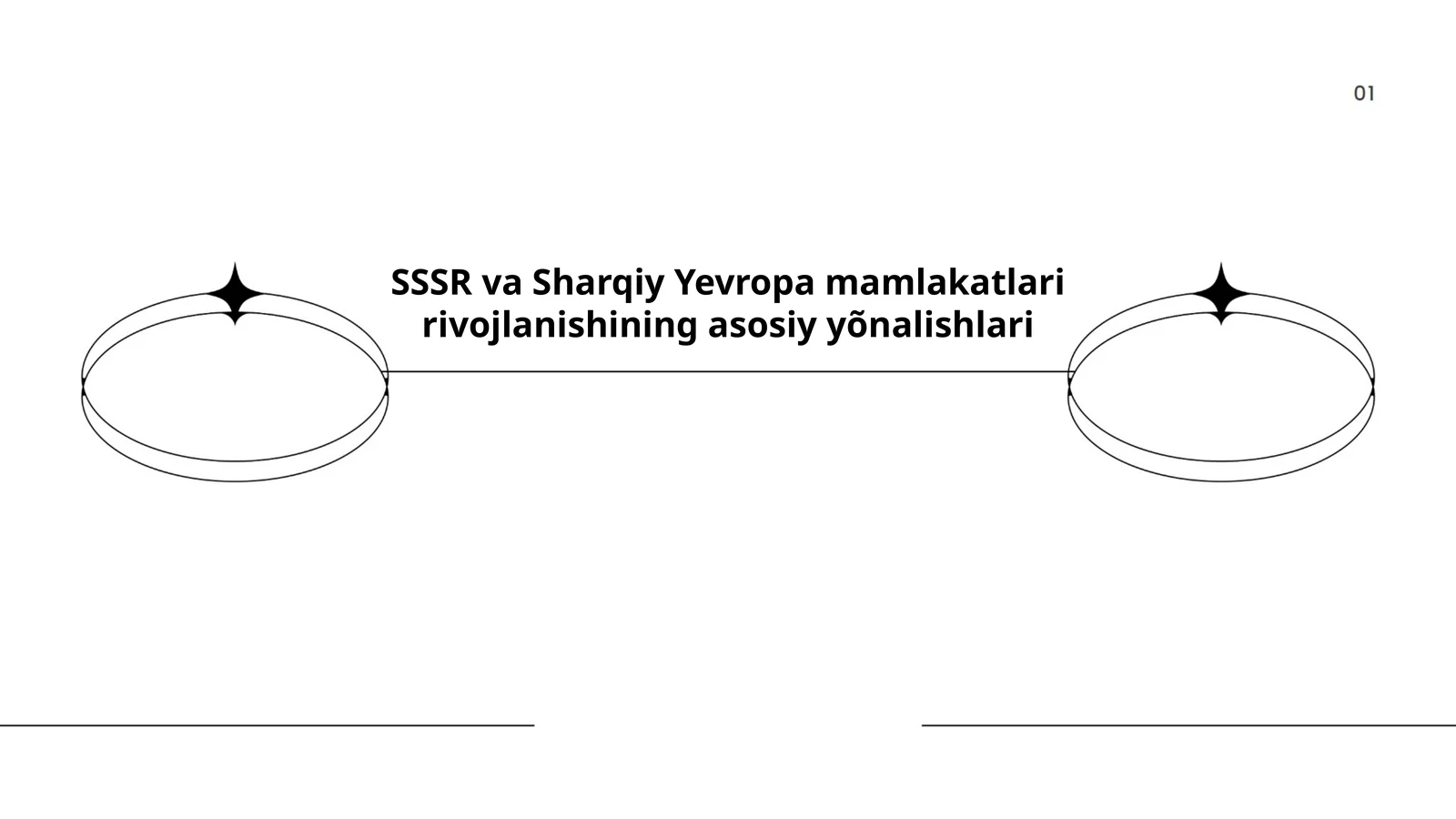 SSSR va Sharqiy Yevropa mamlakatlari rivojlanishining asosiy yõnalishlari