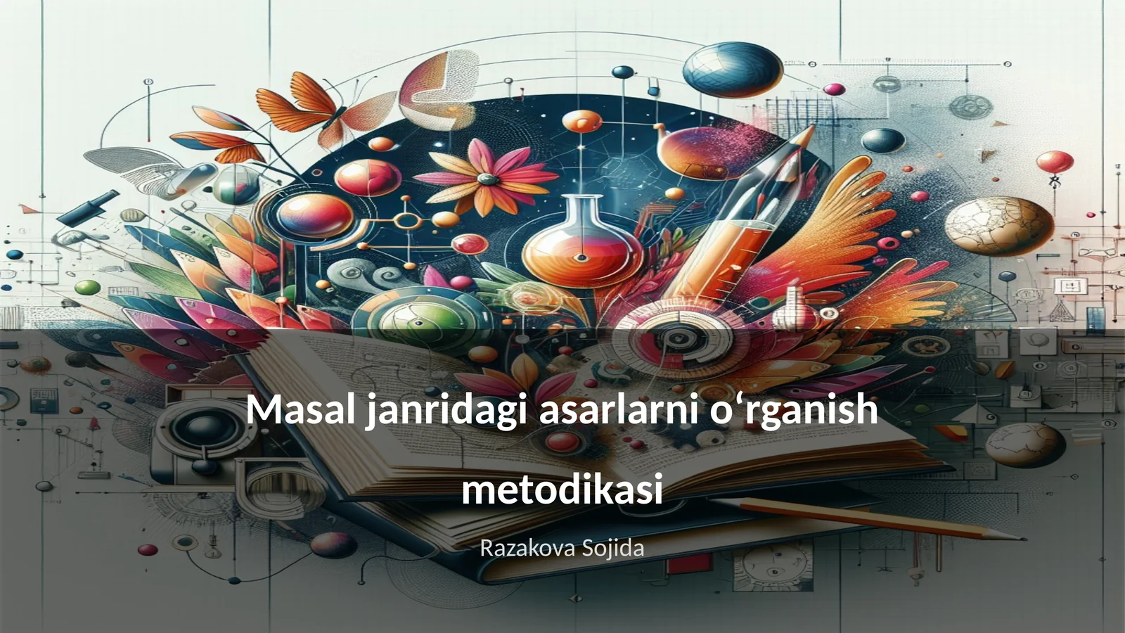 Masal janridagi asarlarni oʻrganish metodikasi