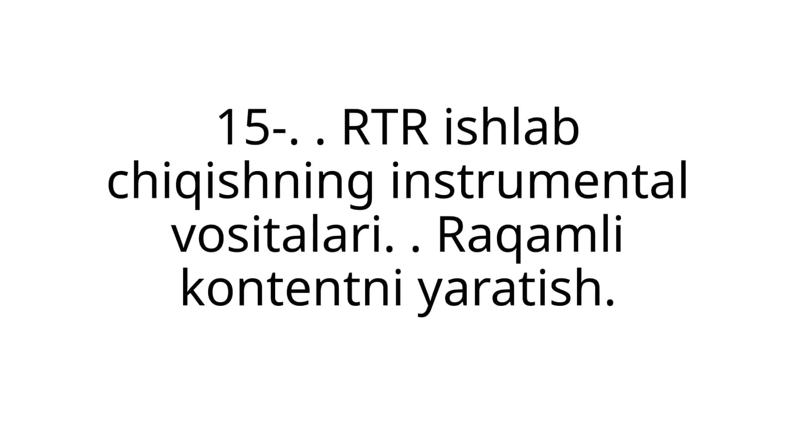 Raqamli kontentni yaratish