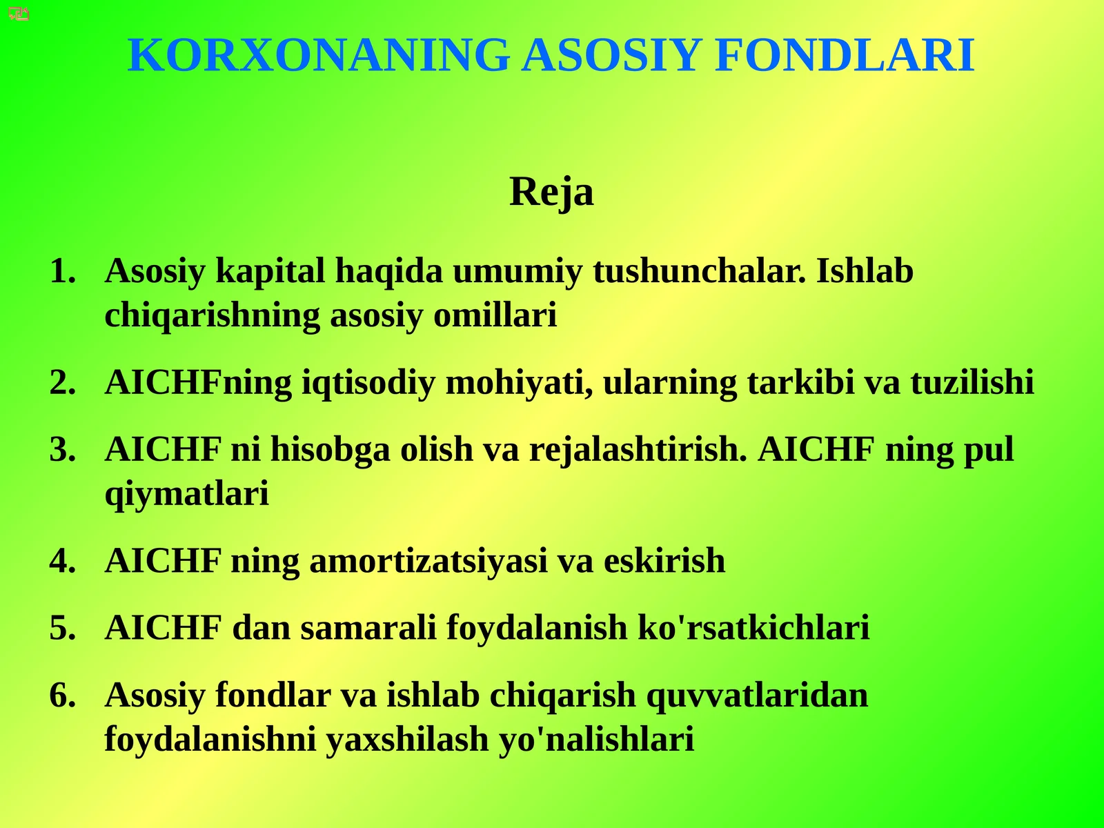 KORXONANING ASOSIY FONDLARI