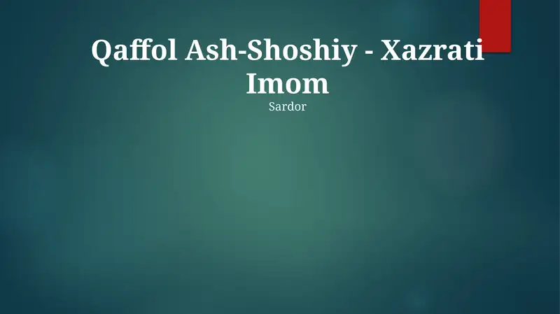 Qaffol Ash-Shoshiy - Xazrati Imom