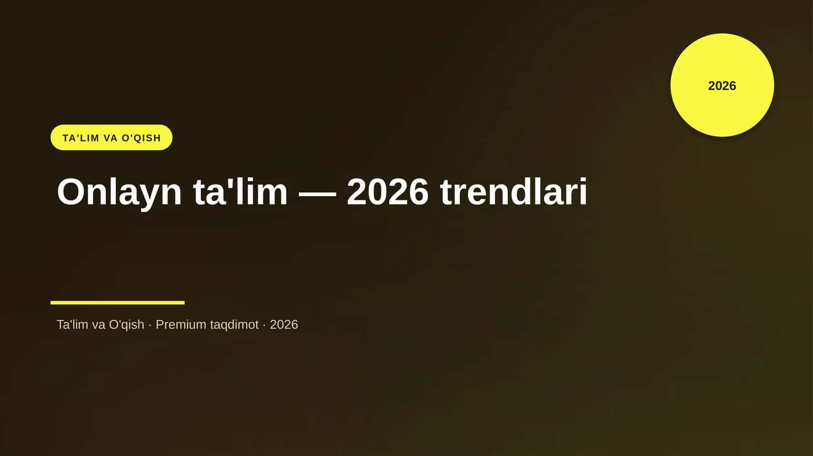 Onlayn ta'lim — 2026 trendlari