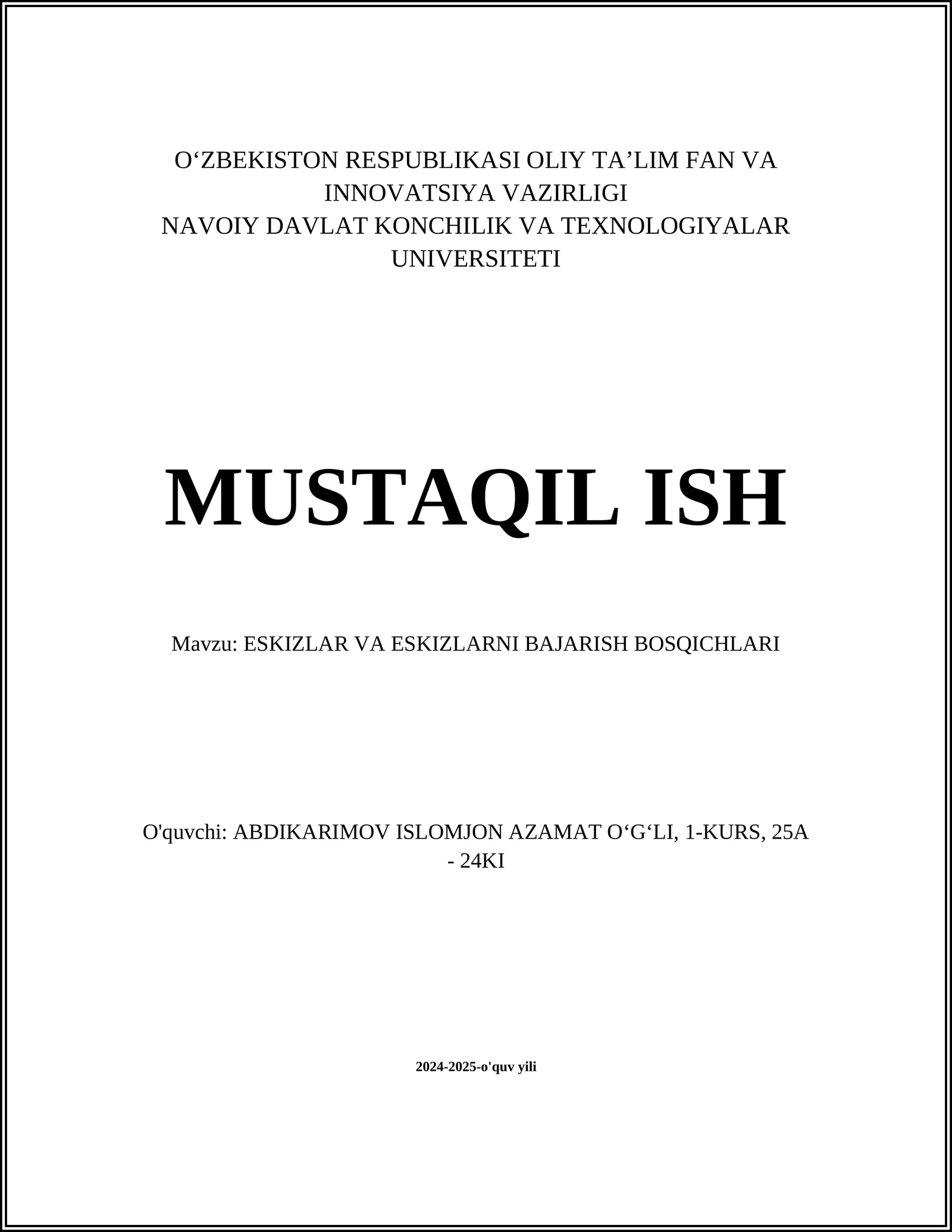 ESKIZLAR VA ESKIZLARNI BAJARISH BOSQICHLARI