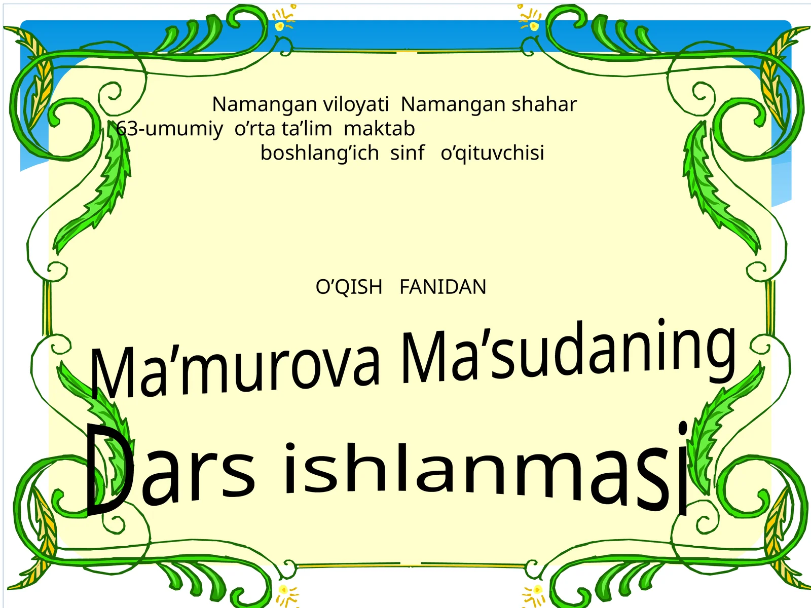 O’QISH FANIDAN Dars ishlanmasi