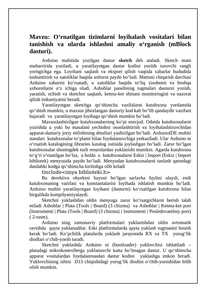 Yaratilgan tizimlarni loyihalash vositalari bilan tanishish va ularda ishlashni amaliy o‘rganish (mBlock dasturi)