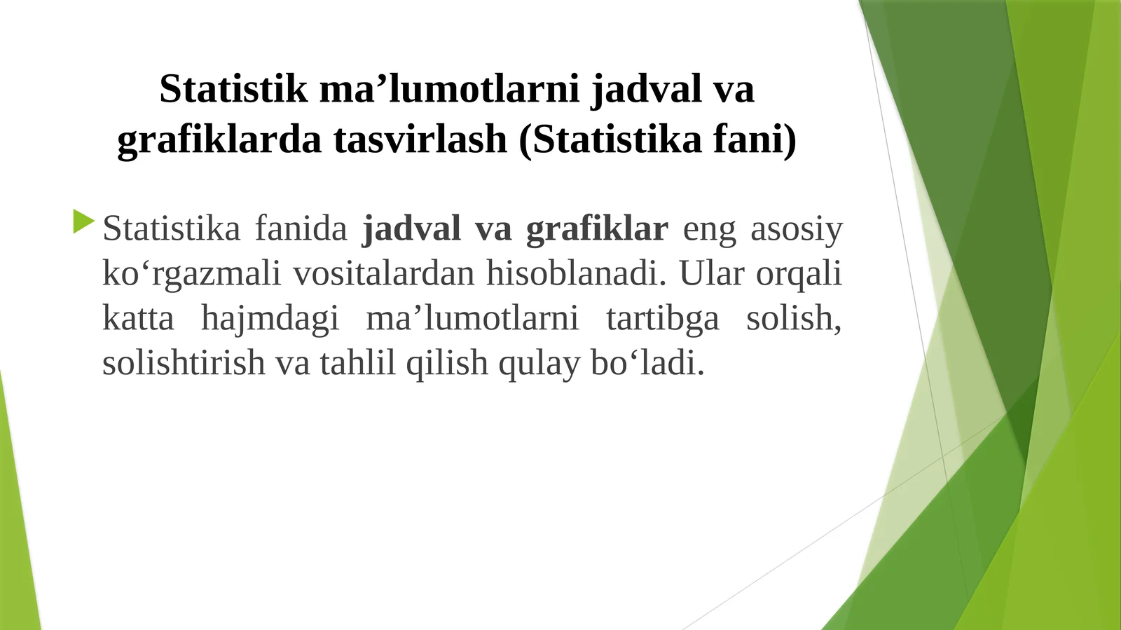 Statistik ma’lumotlarni jadval va grafiklarda tasvirlash