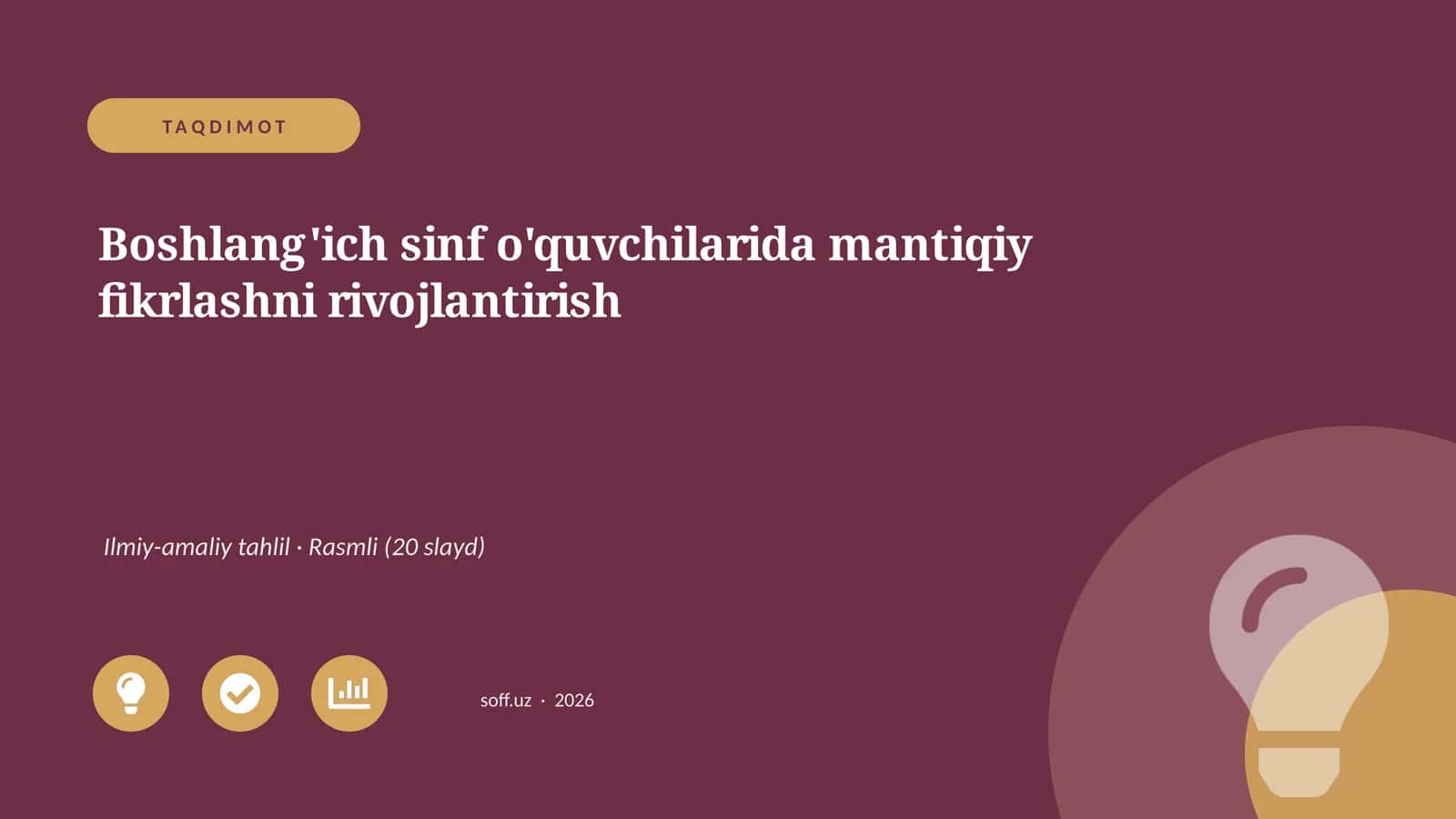 Boshlang'ich sinf o'quvchilarida mantiqiy fikrlashni rivojlantirish