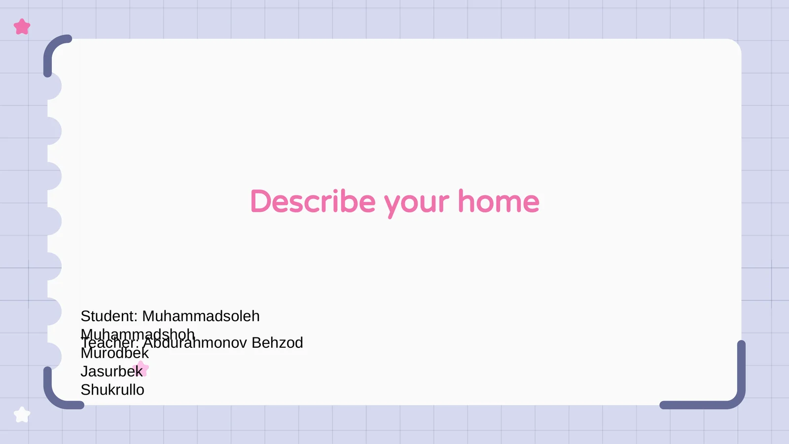 My House Overview