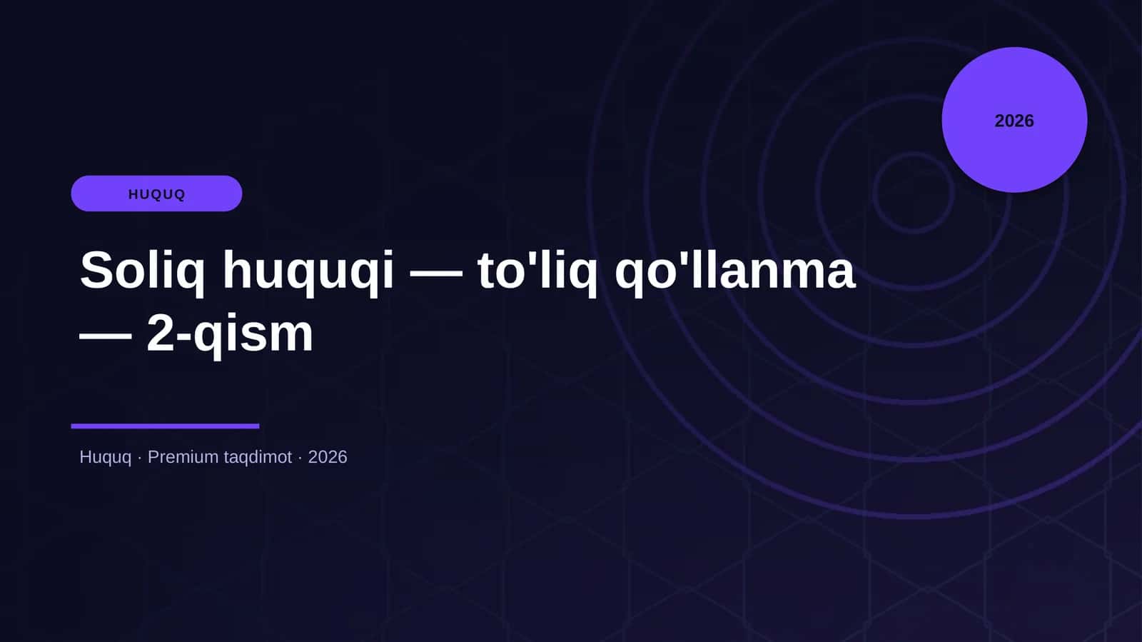 Soliq huquqi — to'liq qo'llanma — 2-qism