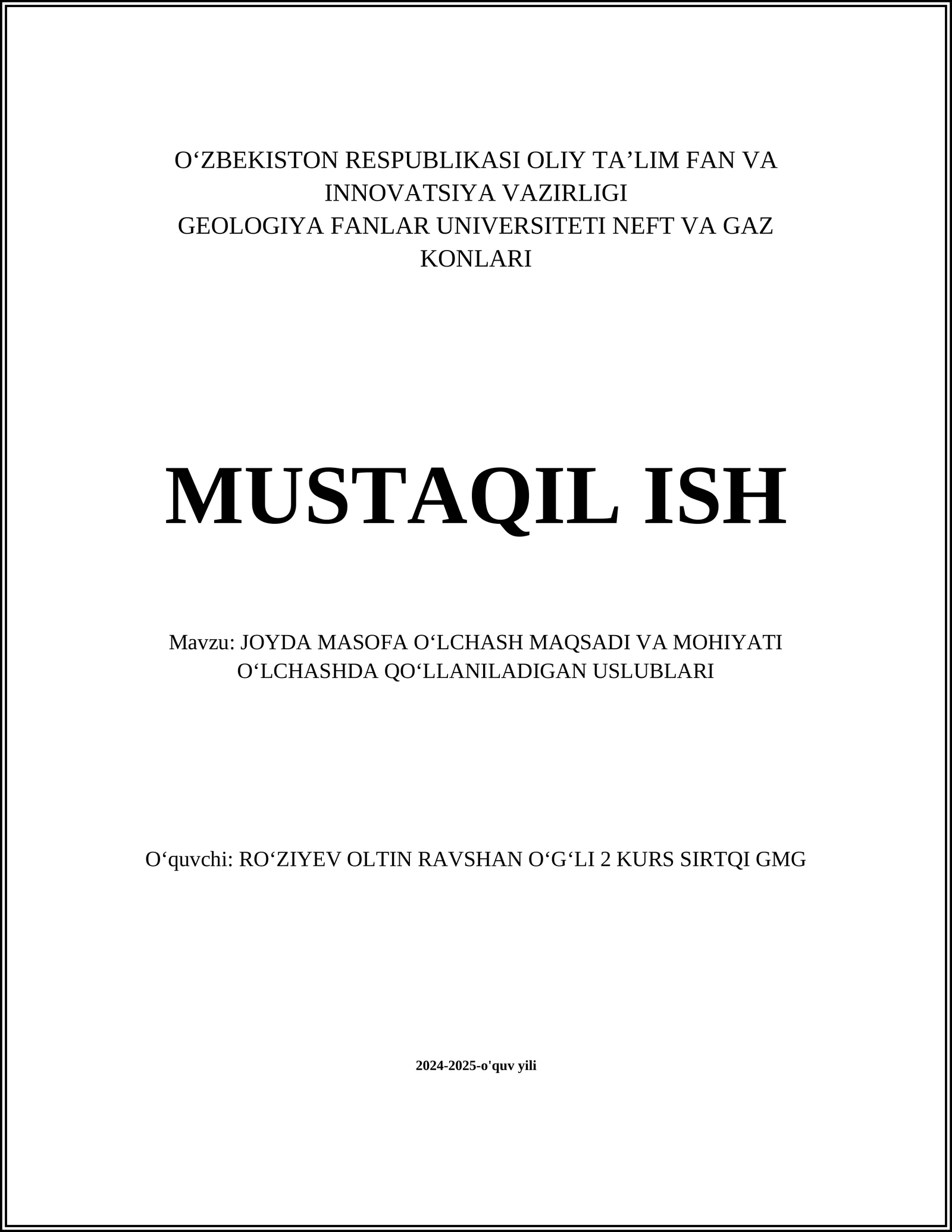 JOYDA MASOFA OʻLCHASH MAQSADI VA MOHIYATI OʻLCHASHDA QOʻLLANILADIGAN USLUBLARI
