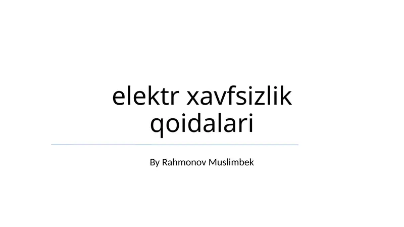 elektr xavfsizlik qoidalari
