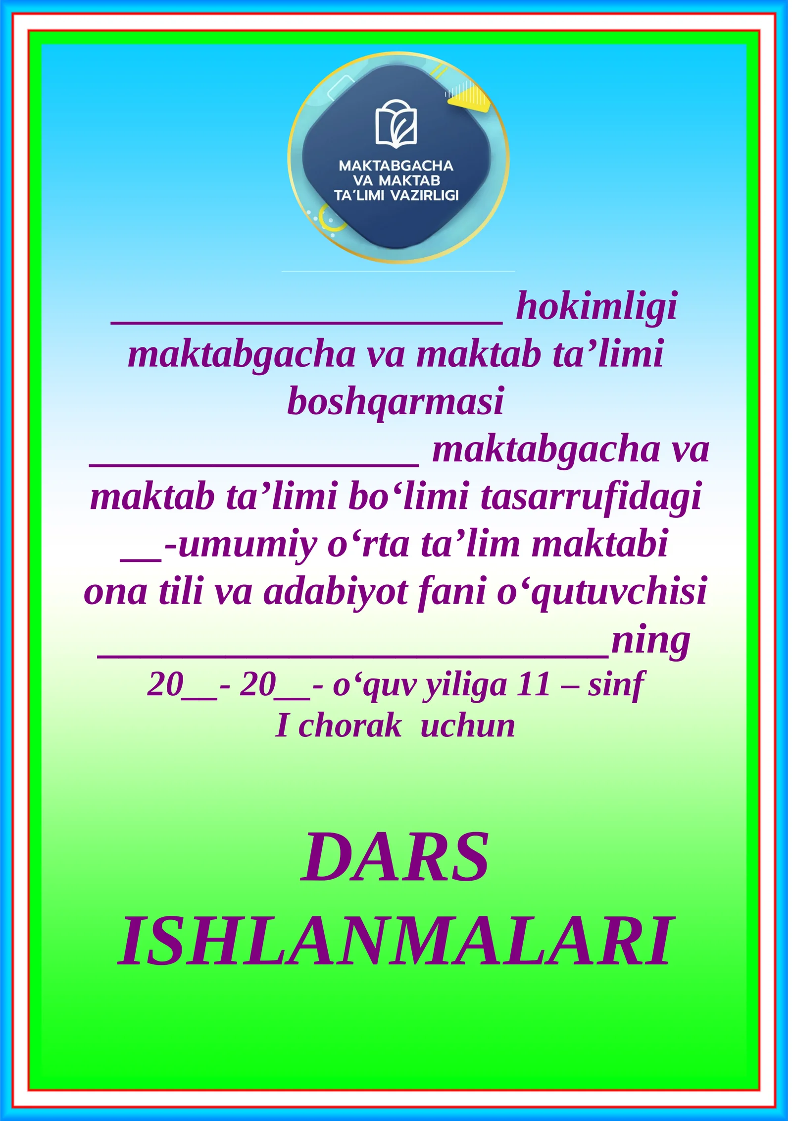 Adabiyot fanini yuksaltirish dars ishlari
