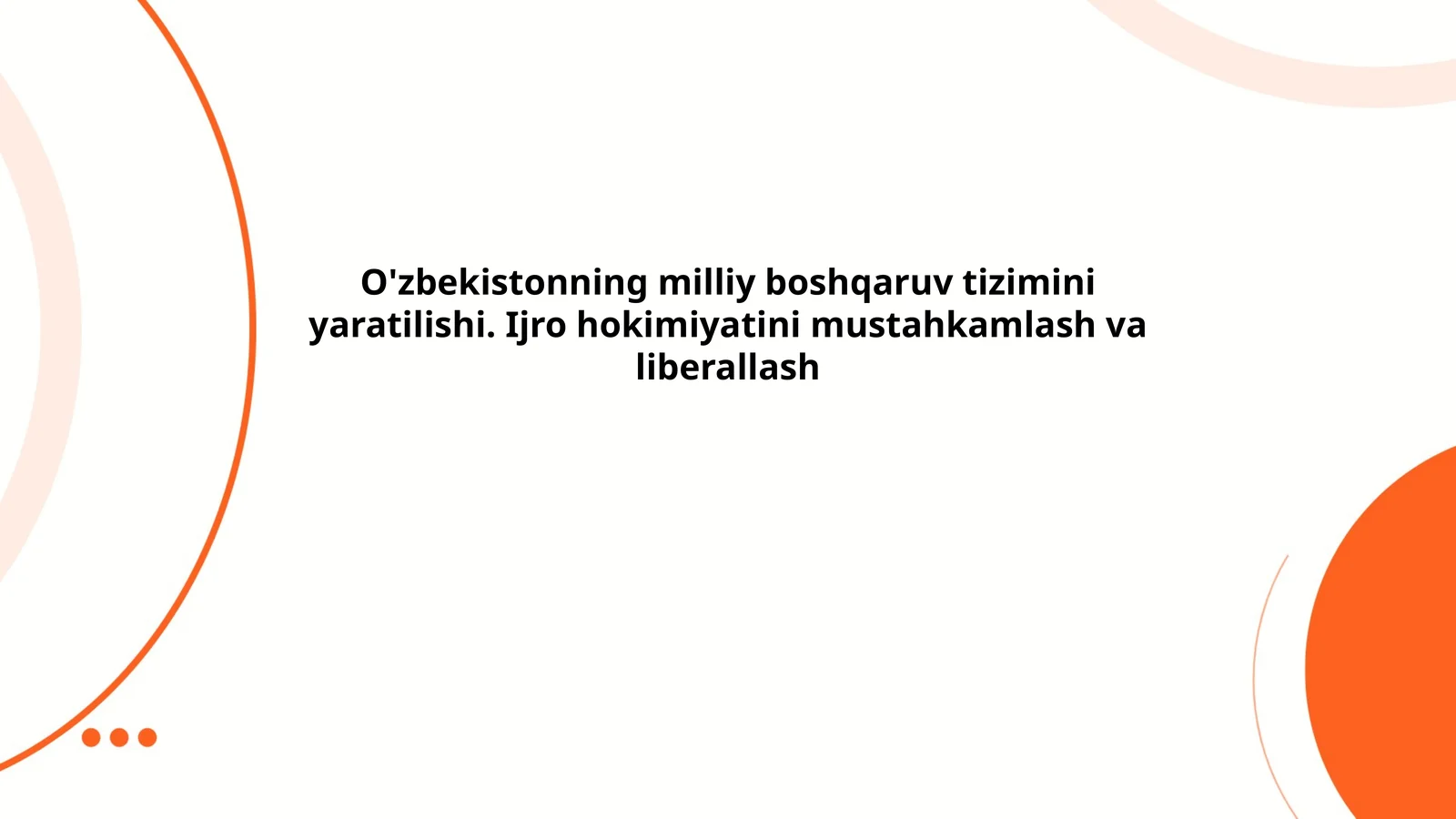O'zbekistonning milliy boshqaruv tizimini yaratilishi