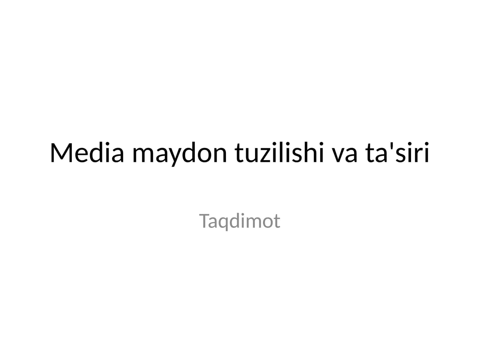 Media maydon tuzilishi va ta'siri