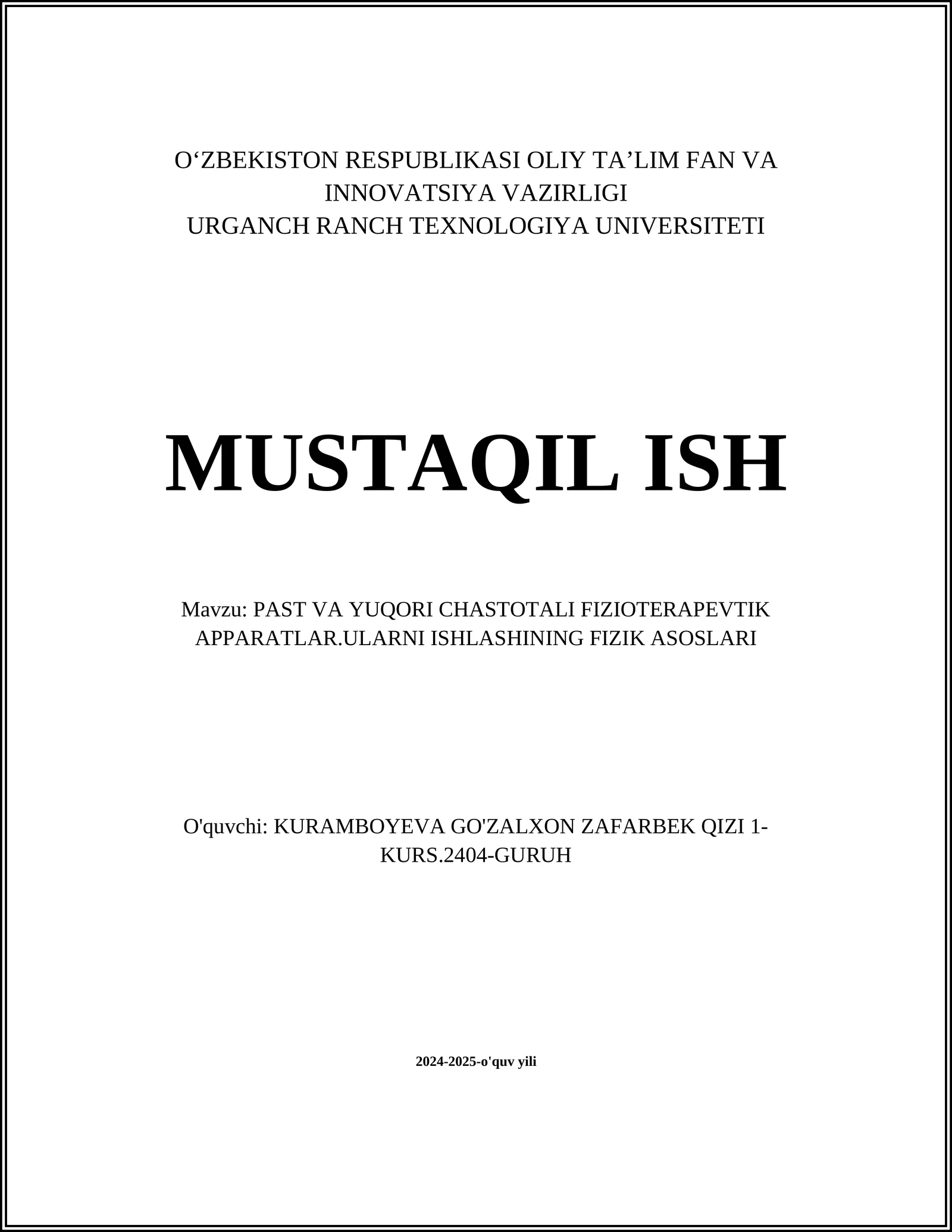 PAST VA YUQORI CHASTOTALI FIZIOTERAPEVTIK APPARATLAR.ULARNI ISHLASHINING FIZIK ASOSLARI