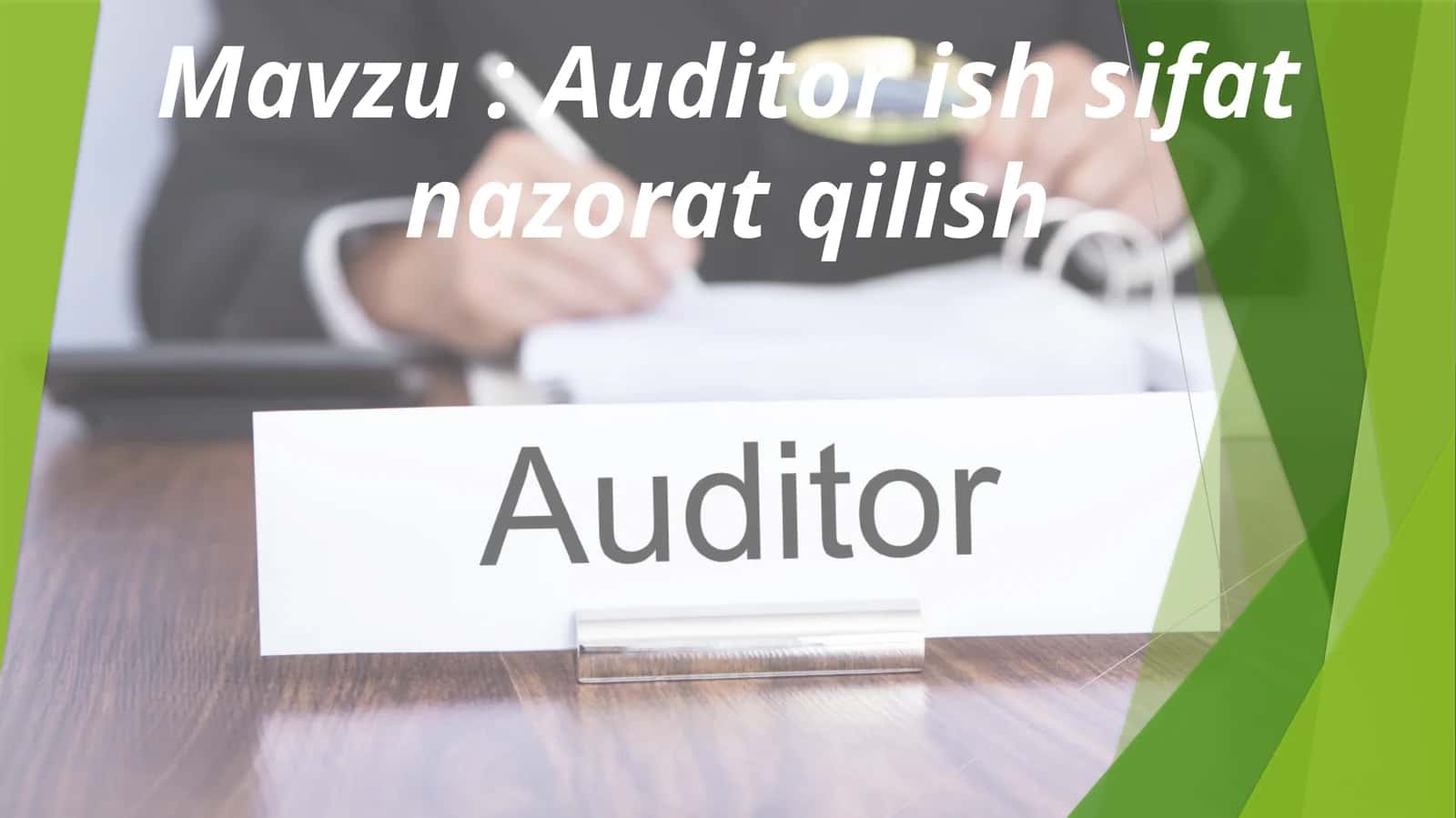 Auditor ish sifat nazorat qilish