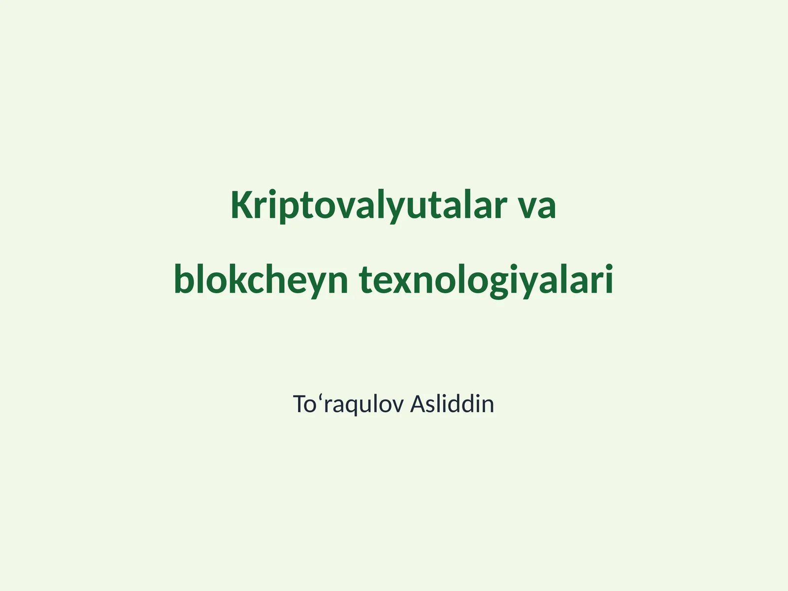 Kriptovalyutalar va blokcheyn texnologiyalari