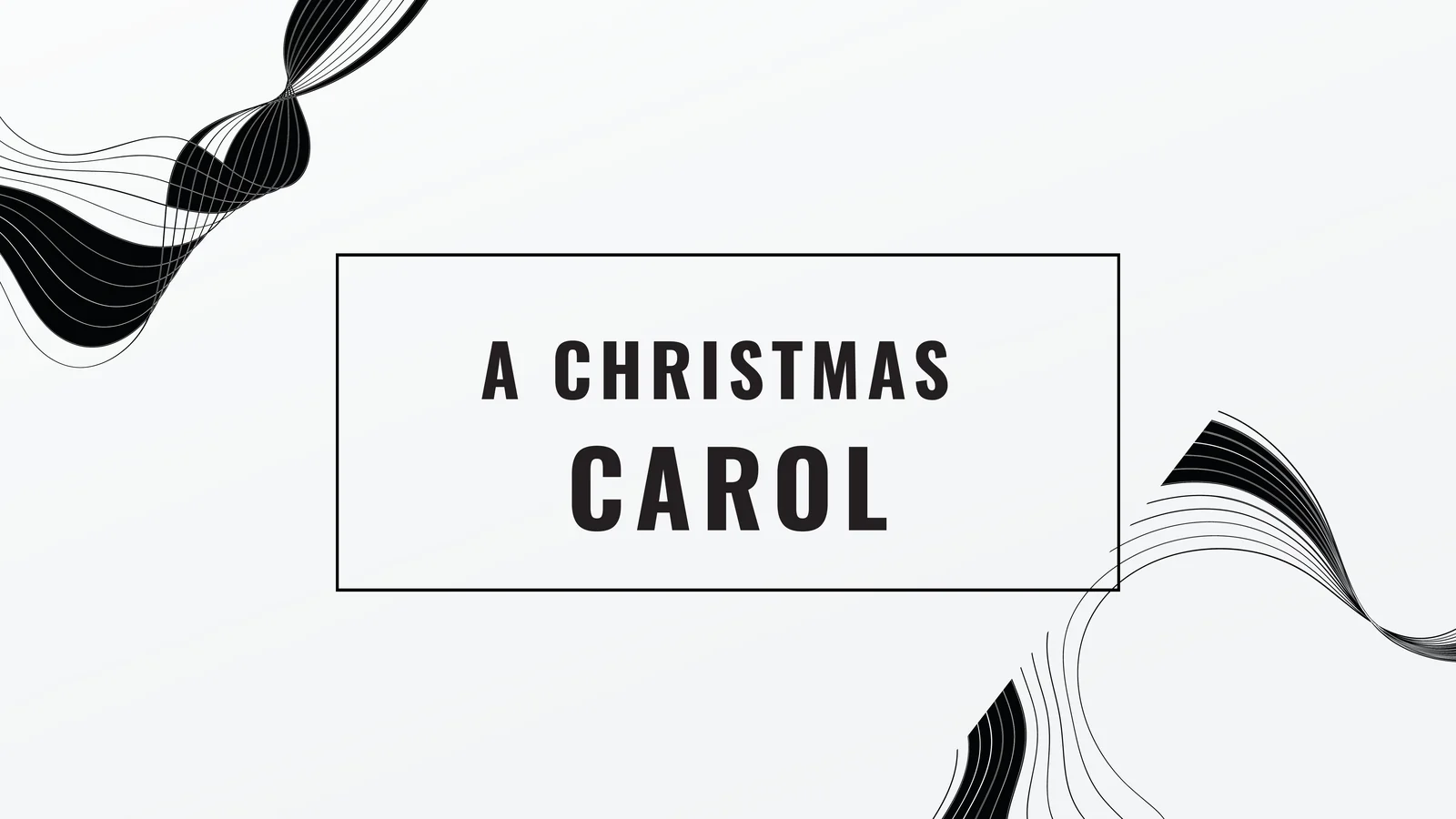 A Christmas Carol