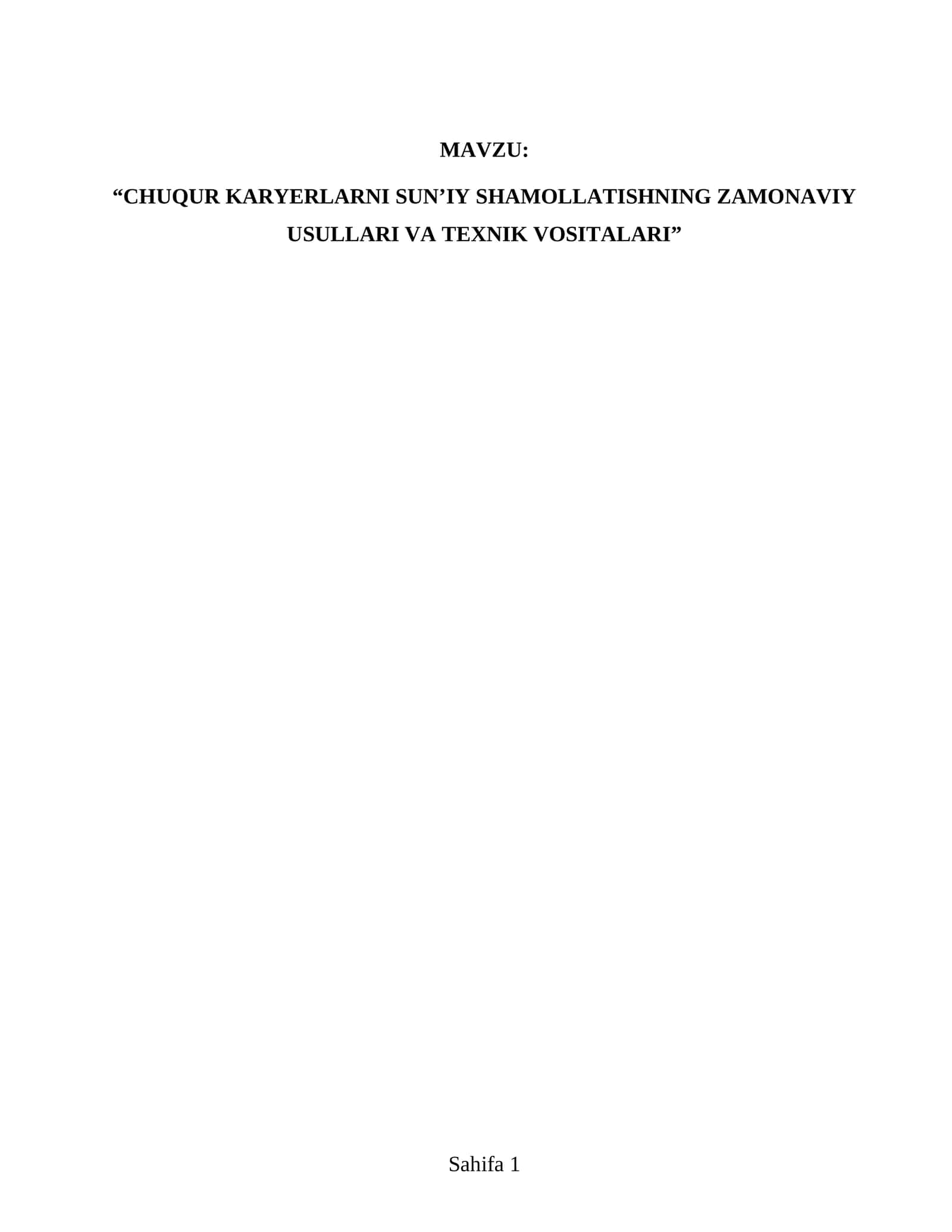 CHUQUR KARYERLARNI SUN’IY SHAMOLLATISHNING ZAMONAVIY USULLARI VA TEXNIK VOSITALARI