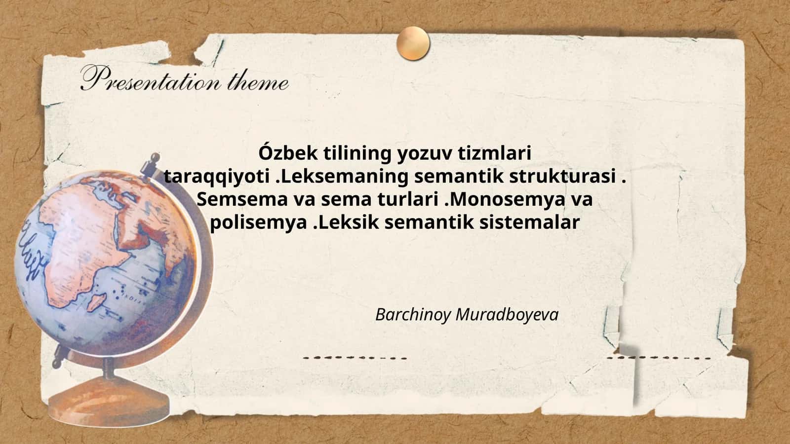 Ózbek tilining yozuv tizmlari taraqqiyoti.Leksemaning semantik strukturasi. Semsema va sema turlari.Monosemya va polisemya.Leksik semantik sistemalar