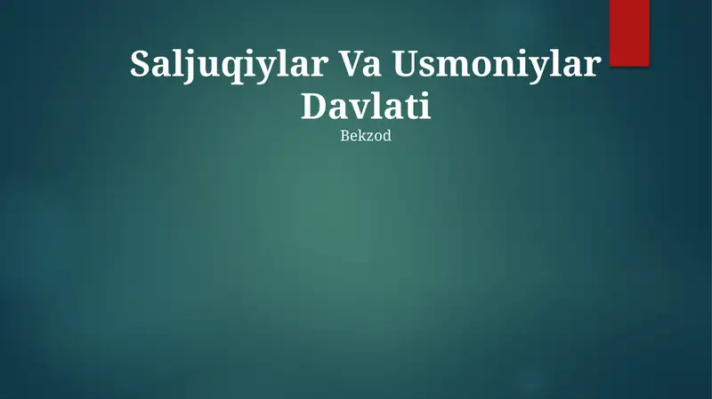 Saljuqiylar Va Usmoniylar Davlati