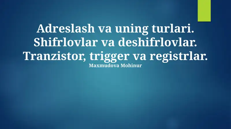Manzilga yoʻnaltirilgan xotira turlari va ulaning asosiy turlari