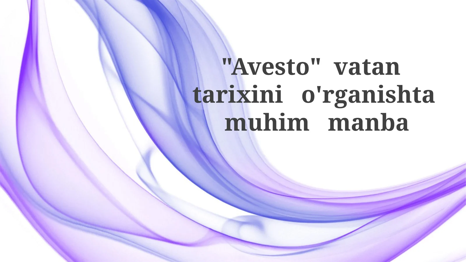 Avesto: O'tmishga Deraza
